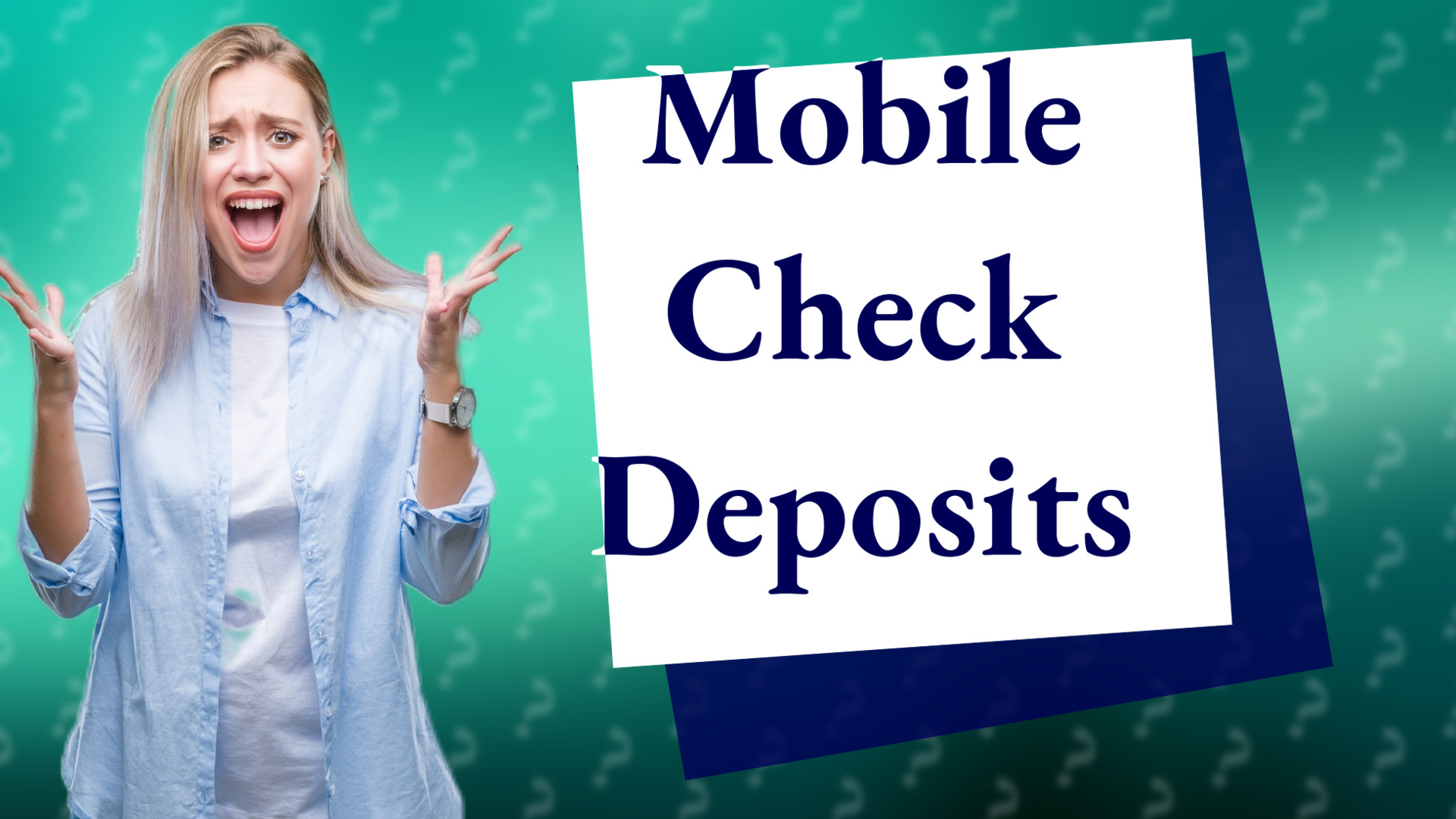 Mobile Check Deposits