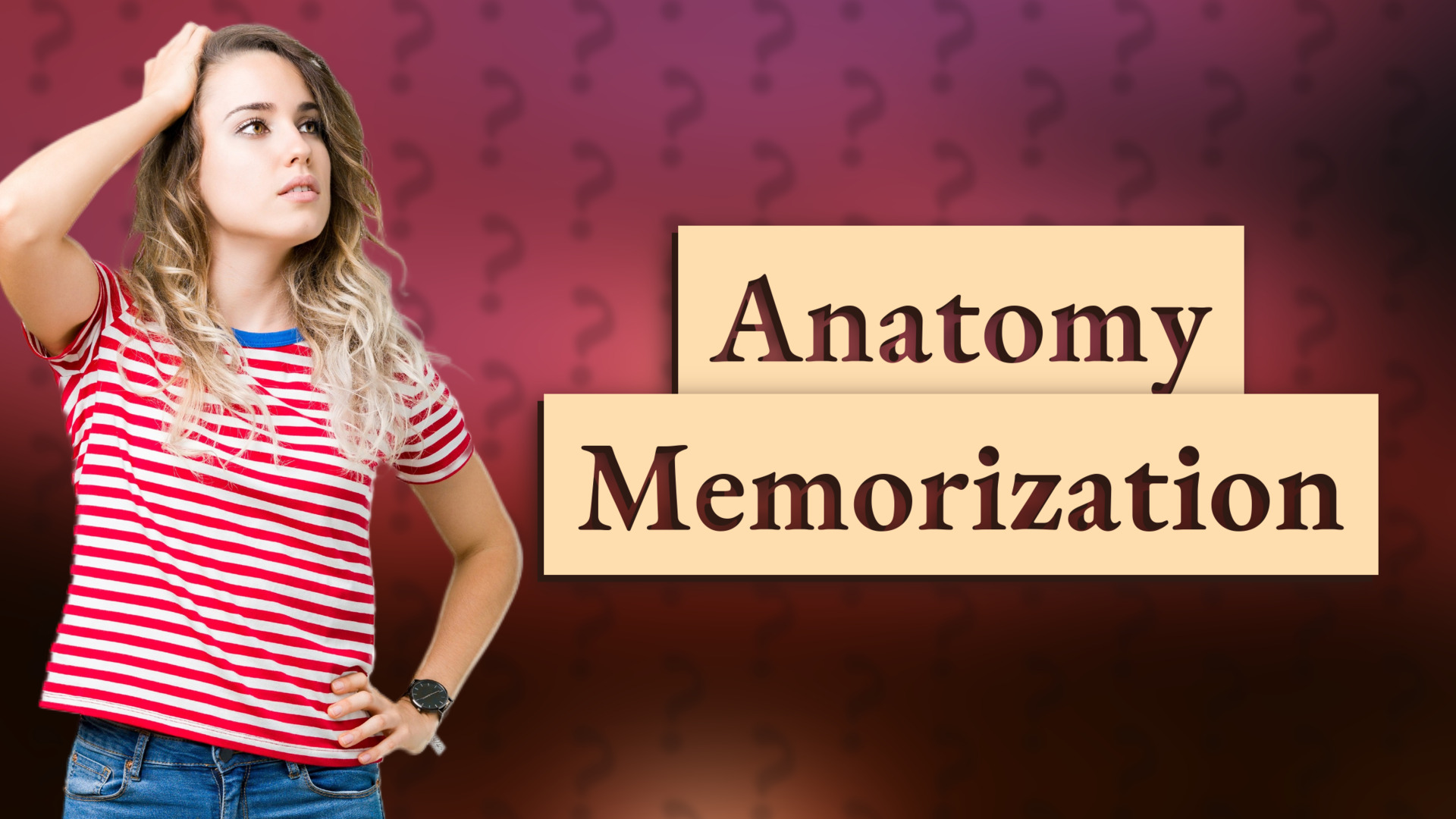 Anatomy Memorization
