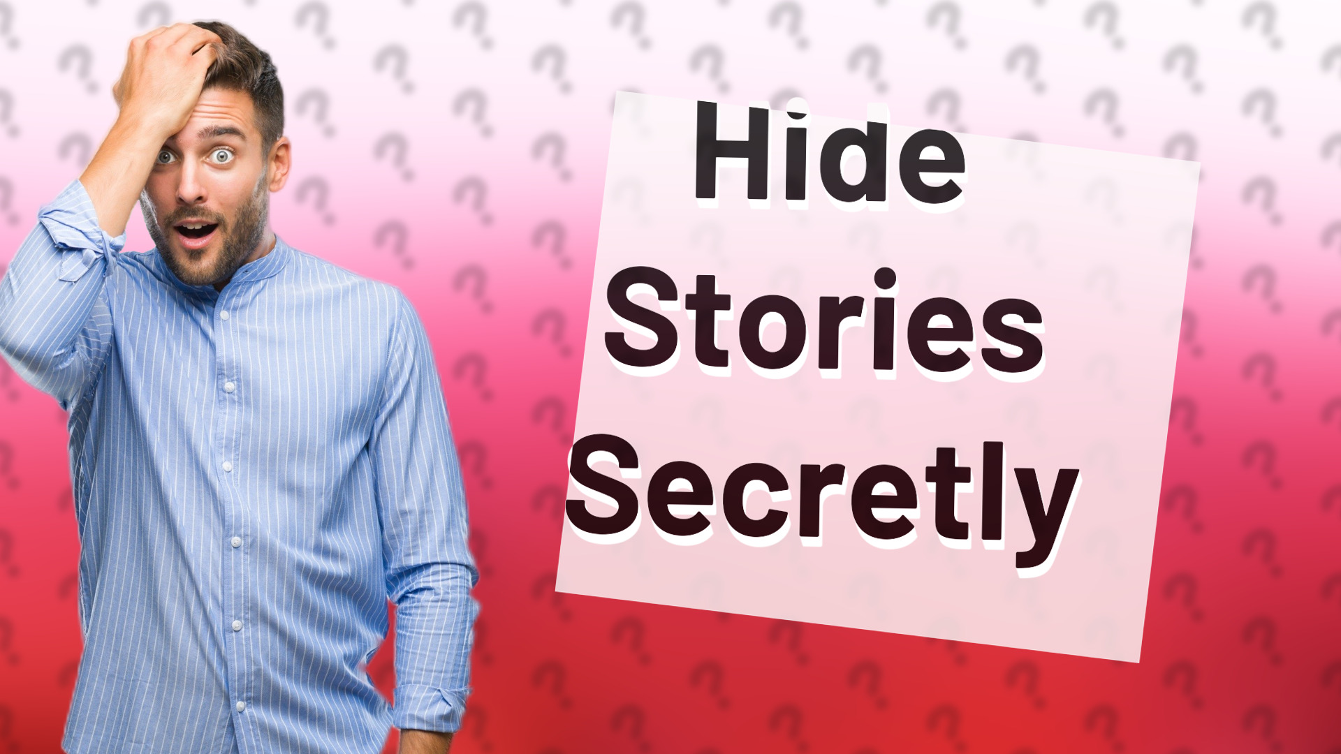 Hide Stories Secretly