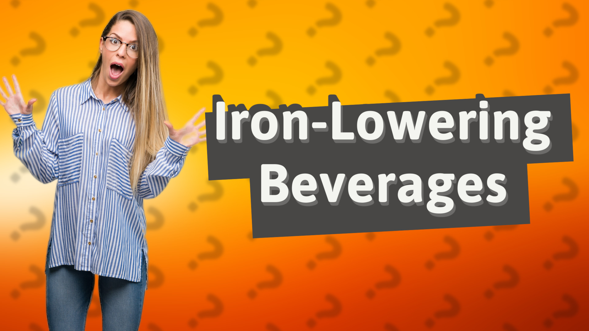 Iron-Lowering Beverages