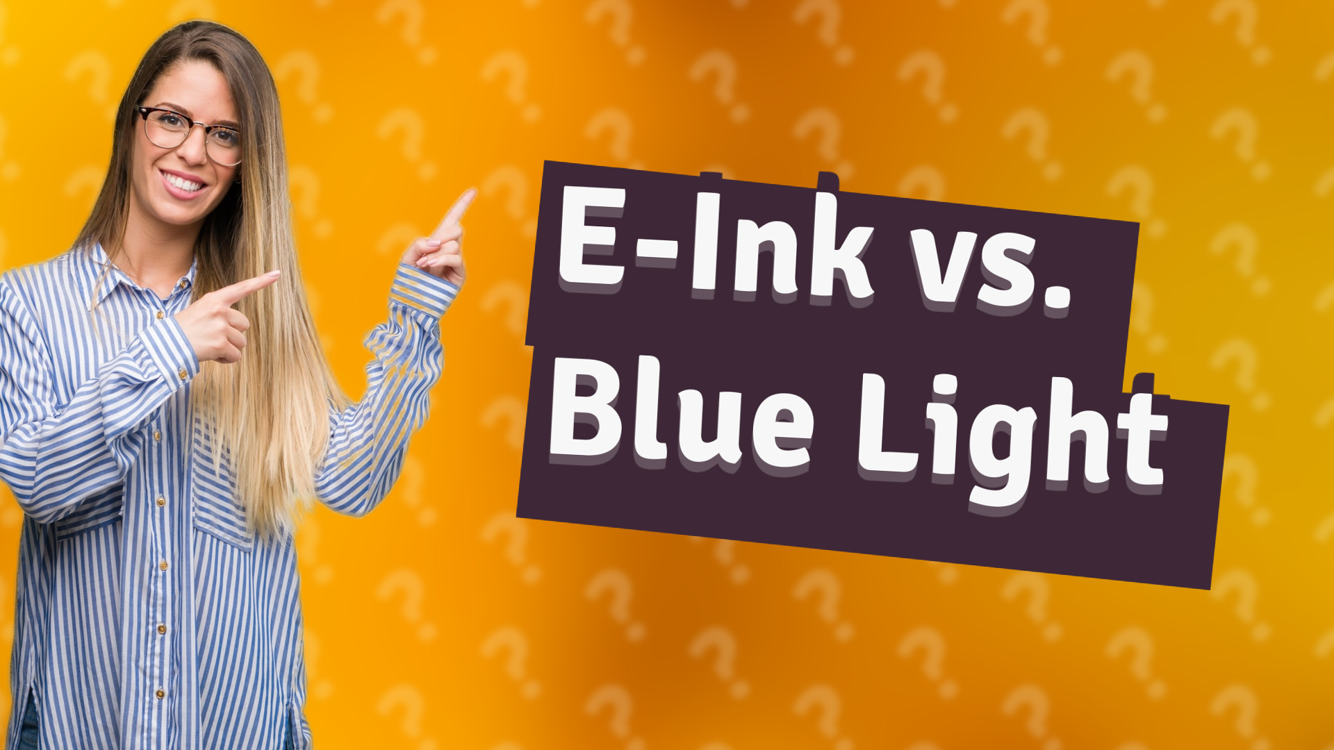 E-Ink vs. Blue Light