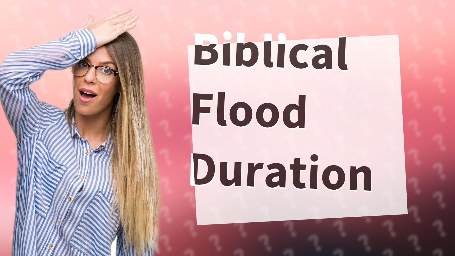Biblical Flood Duration