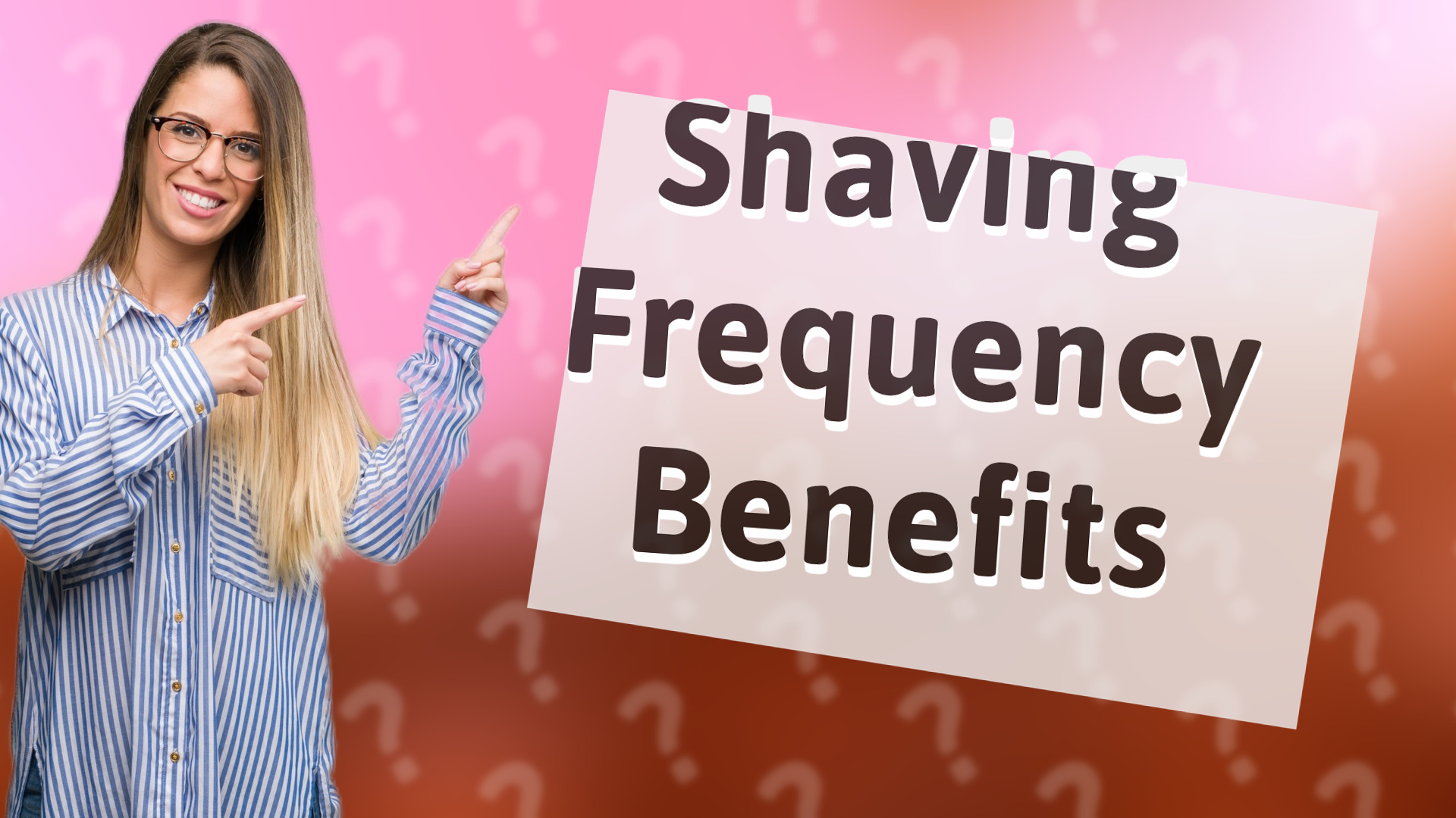 Shaving Frequency Benefits