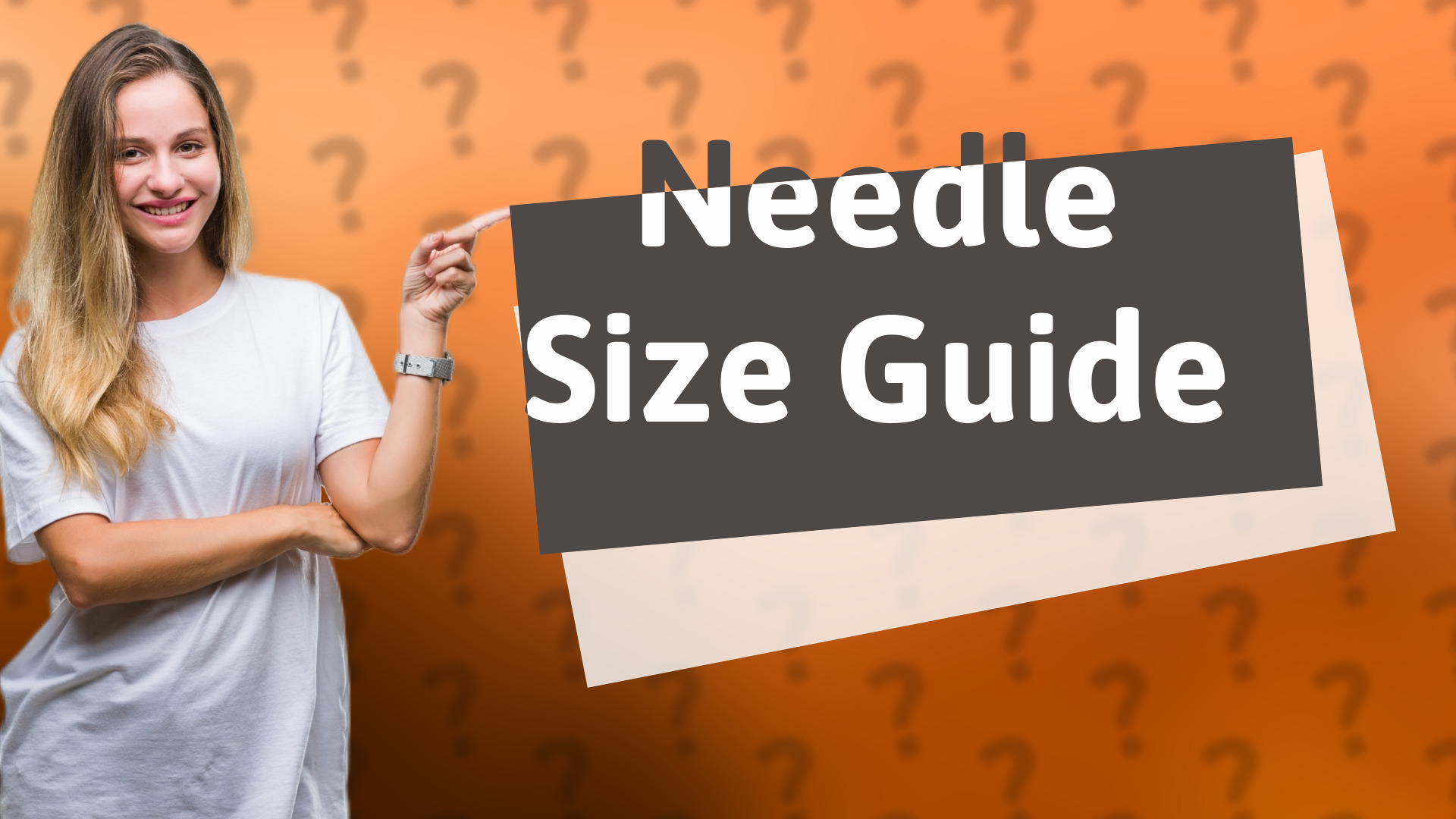 Needle Size Guide
