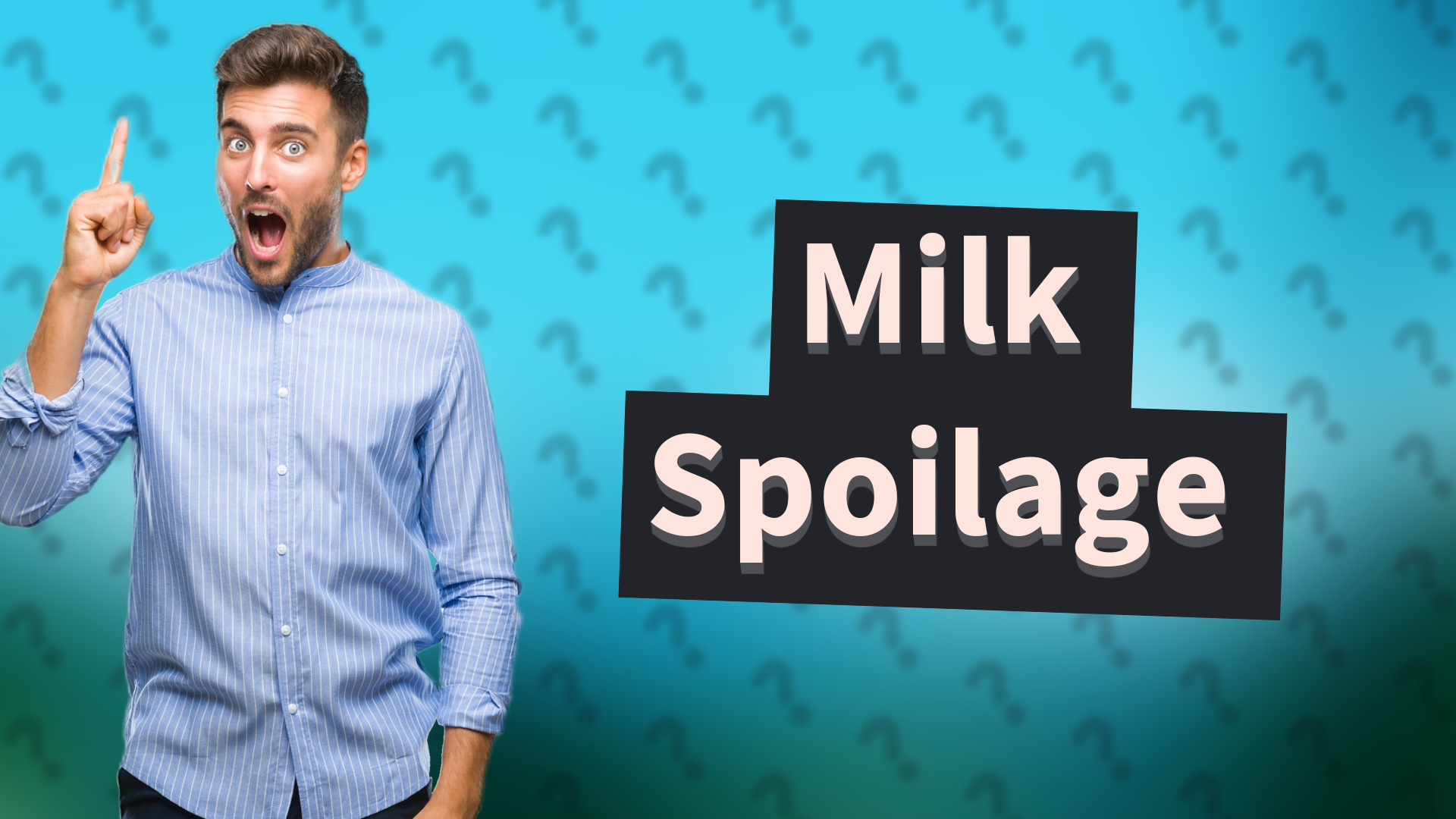 Milk Spoilage