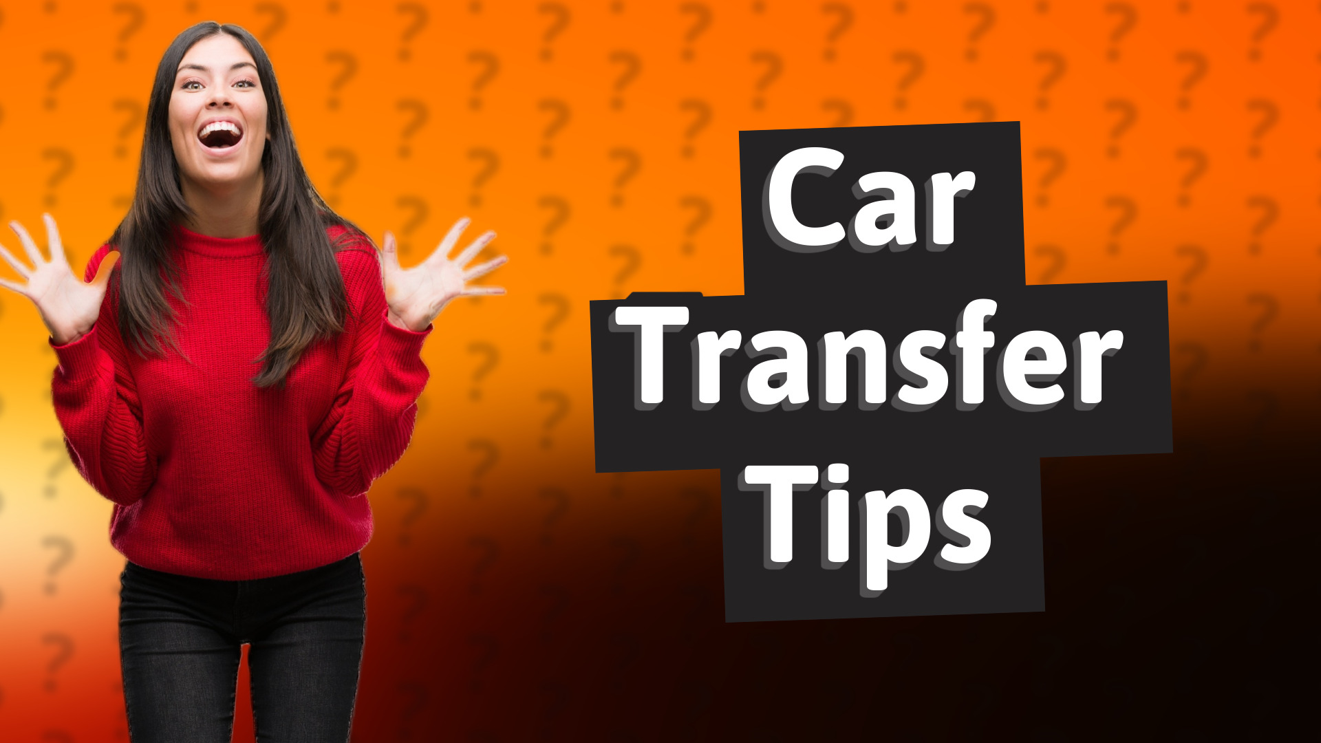 Car Transfer Tips