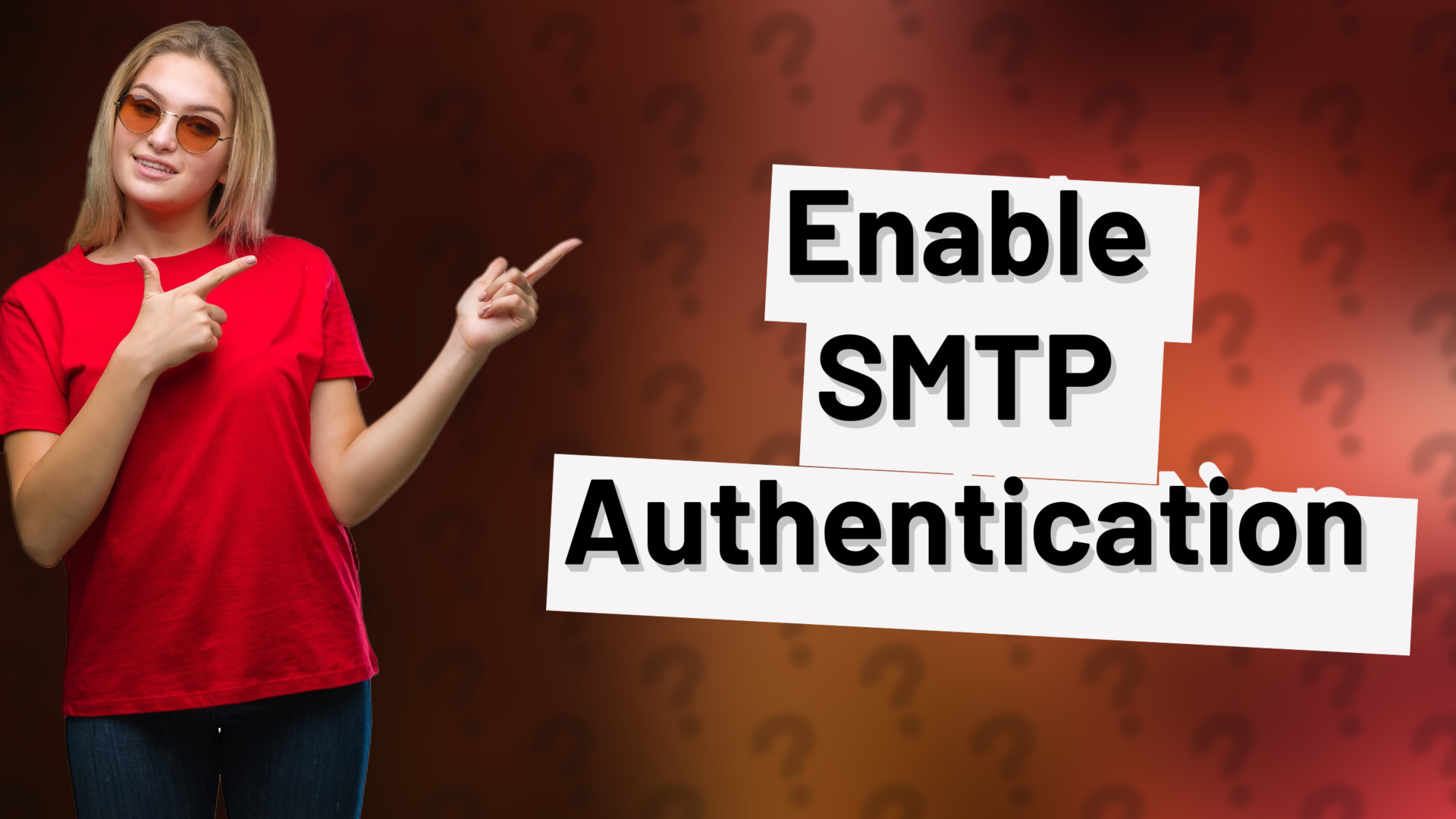 Enable SMTP Authentication