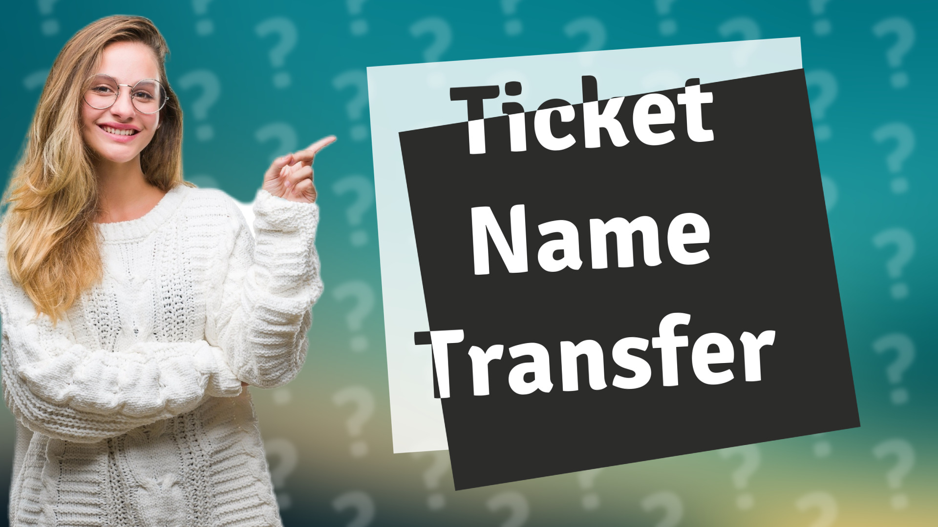 Ticket Name Transfer