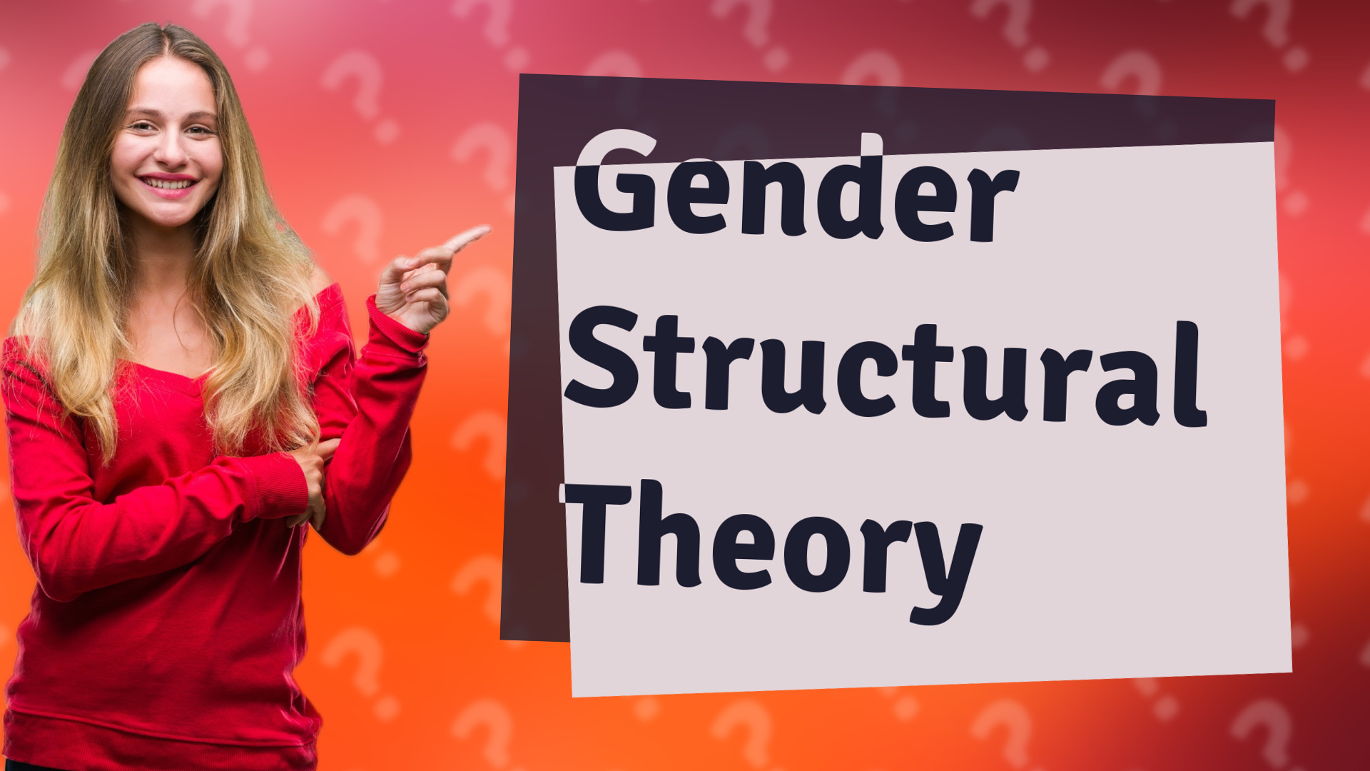 Gender Structural Theory