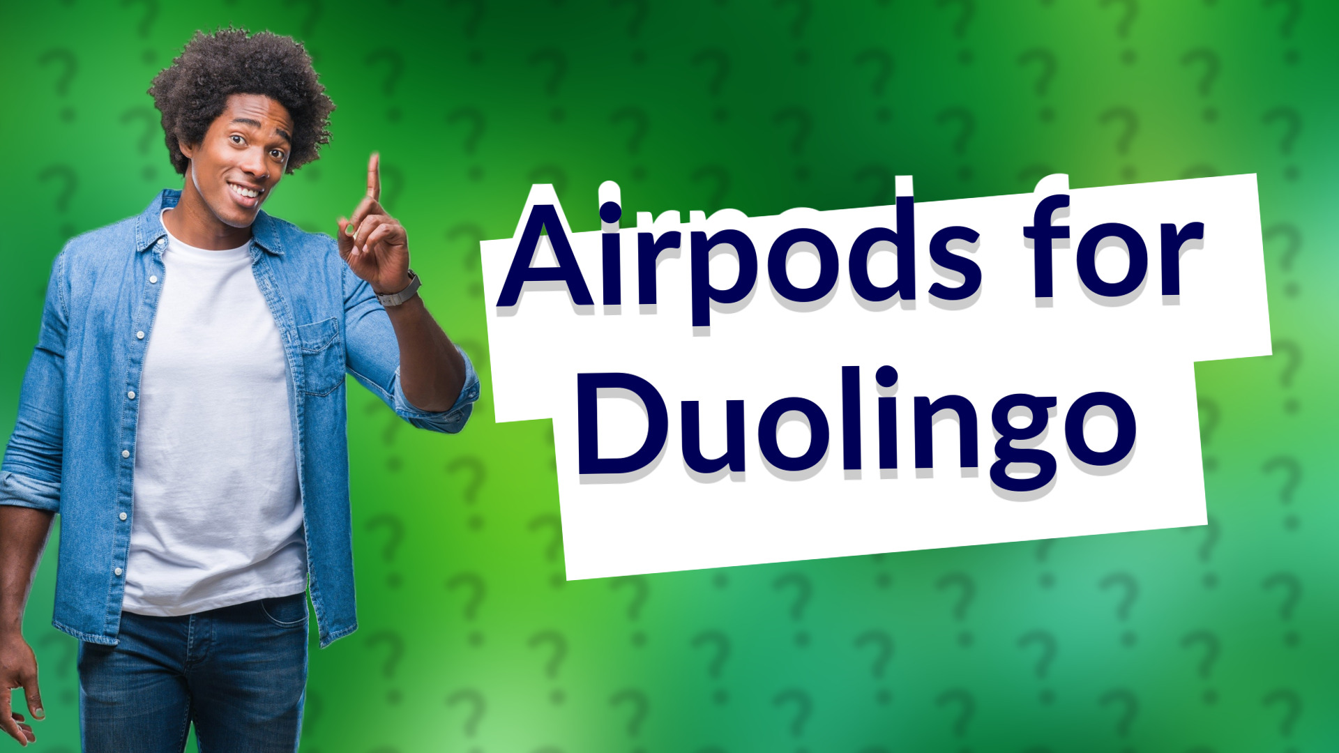 Airpods for Duolingo