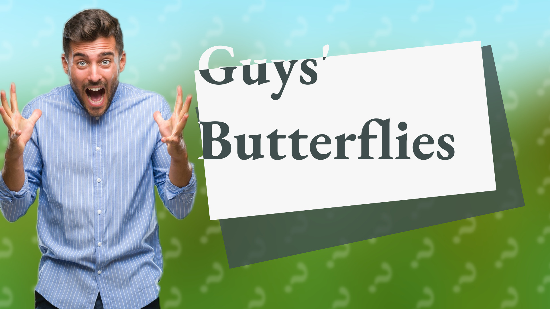 Guys' Butterflies