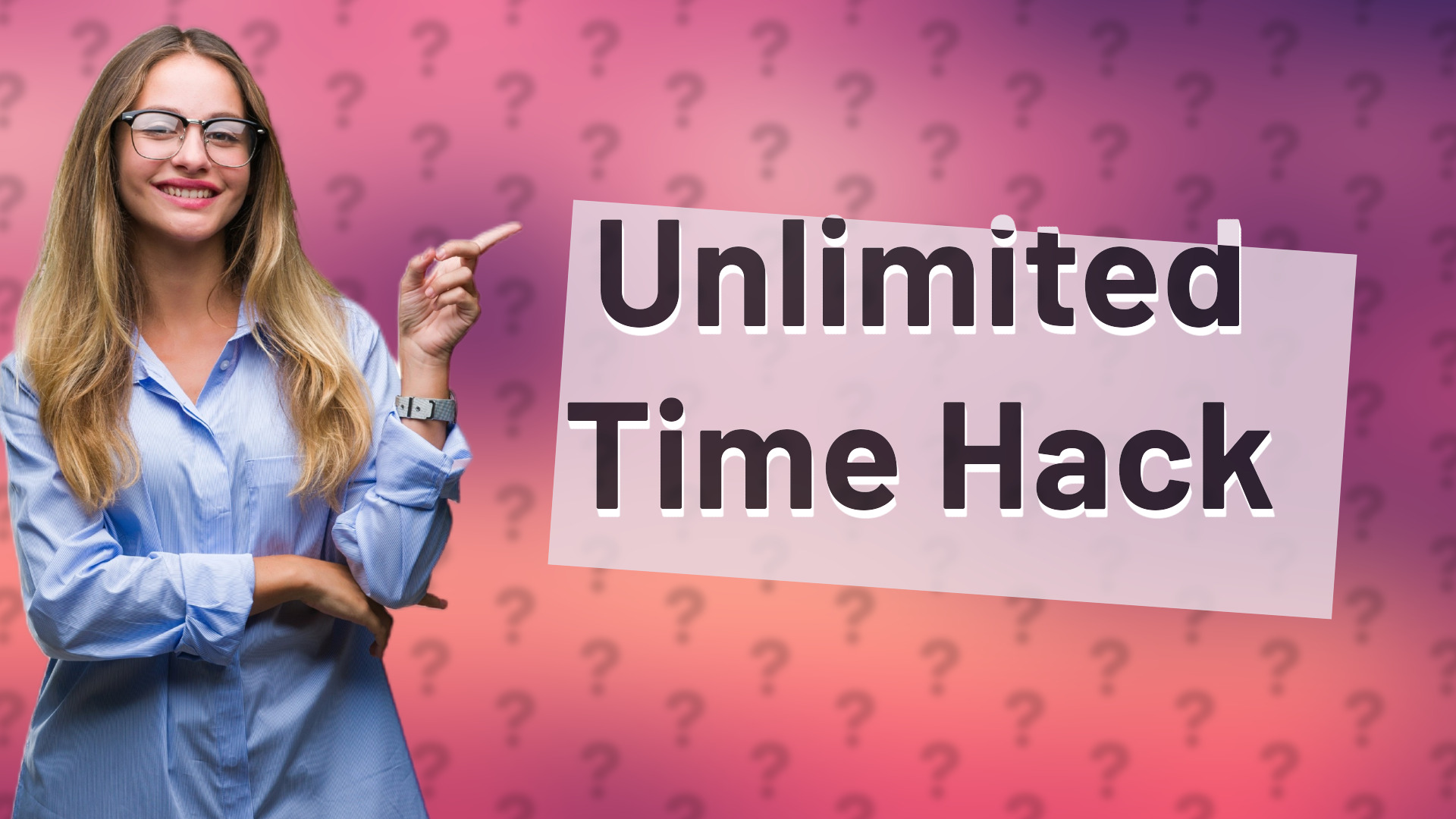 Unlimited Time Hack