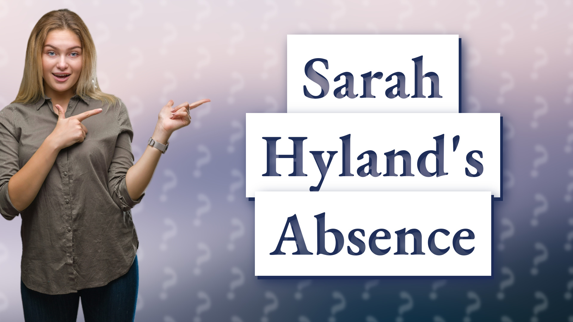 Sarah Hyland's Absence