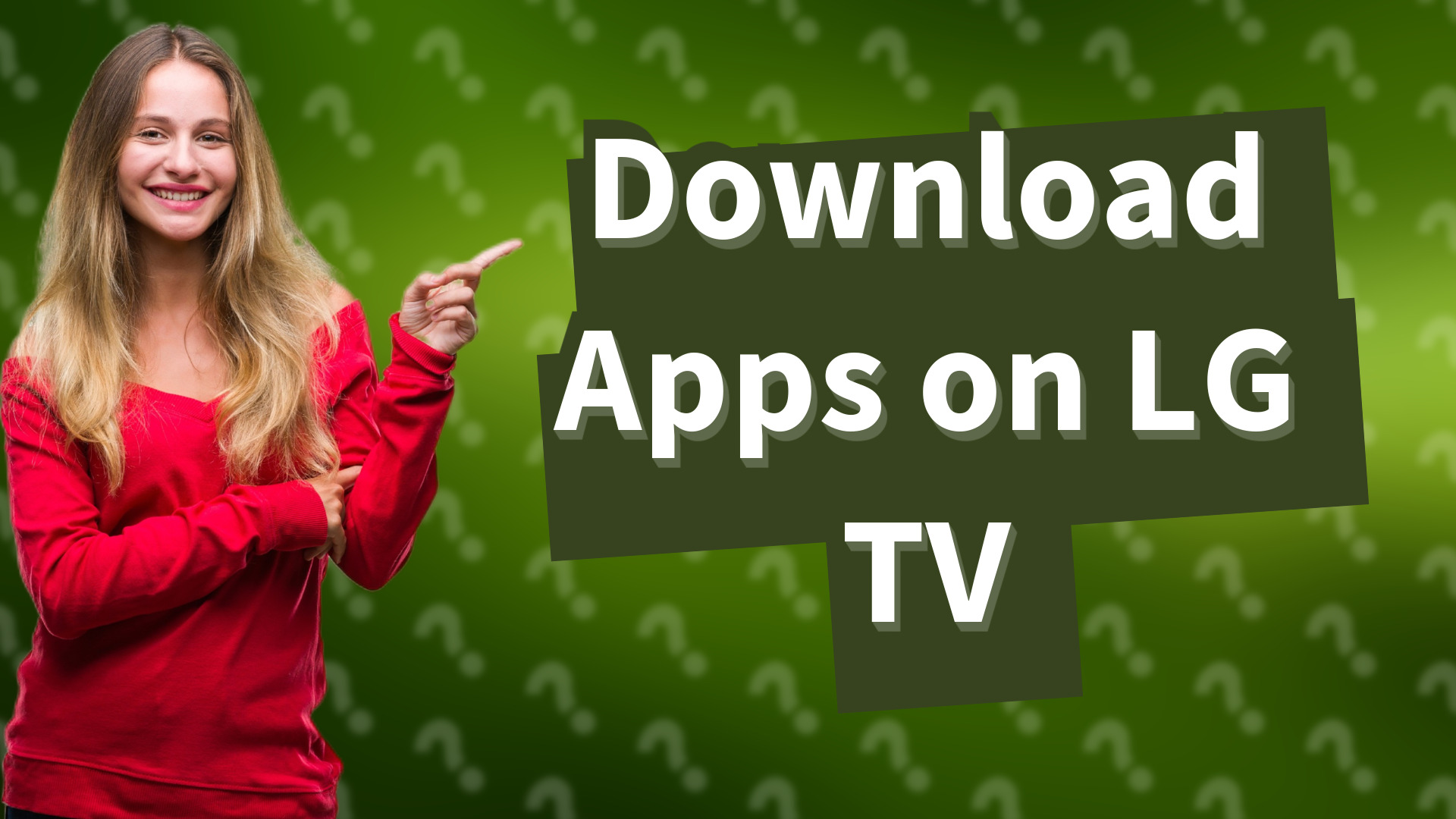 Download Apps on LG TV