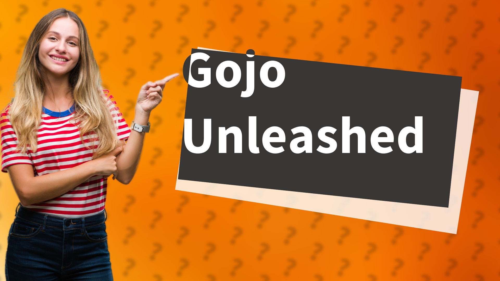 Gojo Unleashed