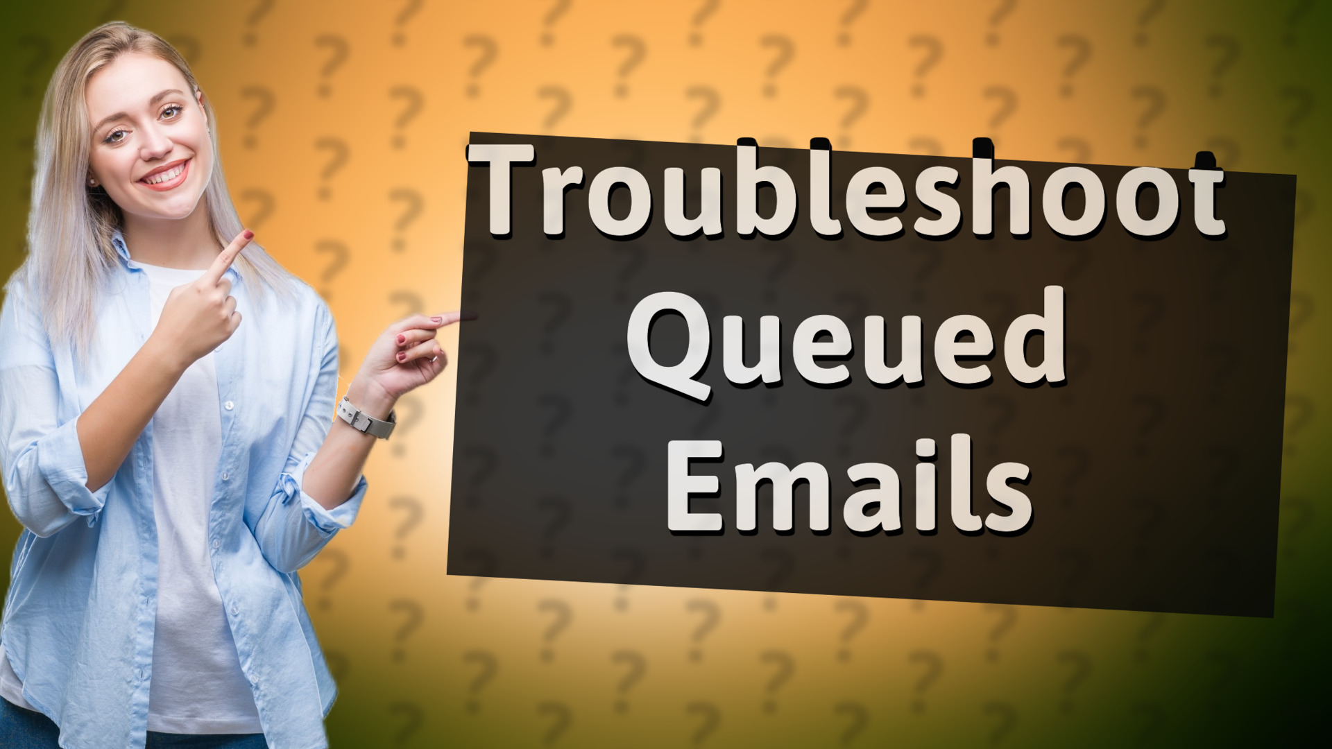 Troubleshoot Queued Emails