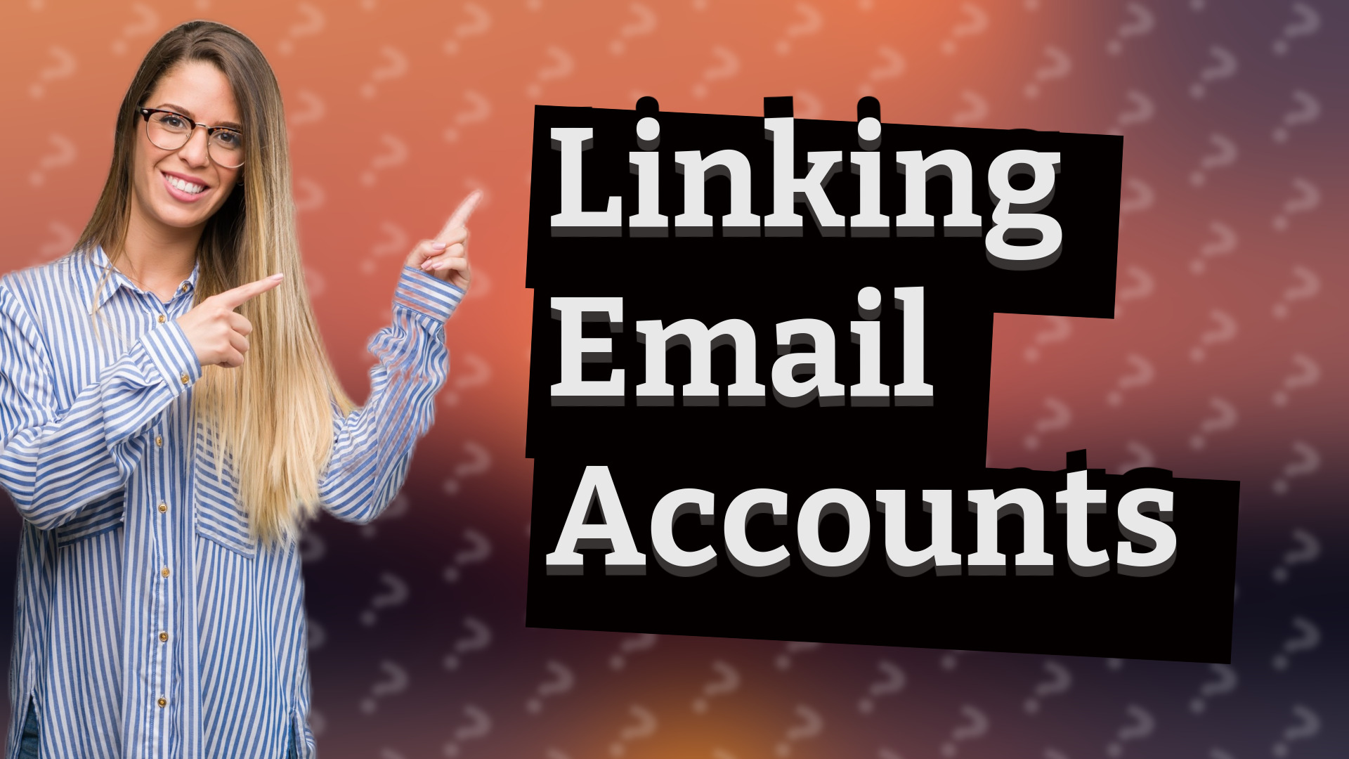 Linking Email Accounts