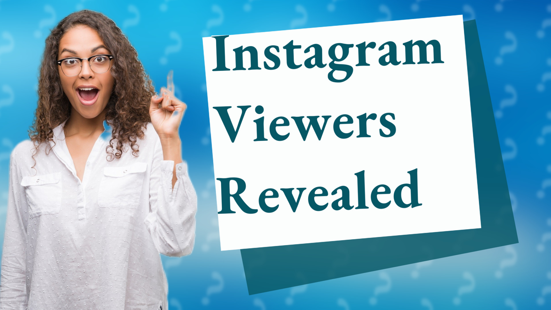 Instagram Viewers Revealed