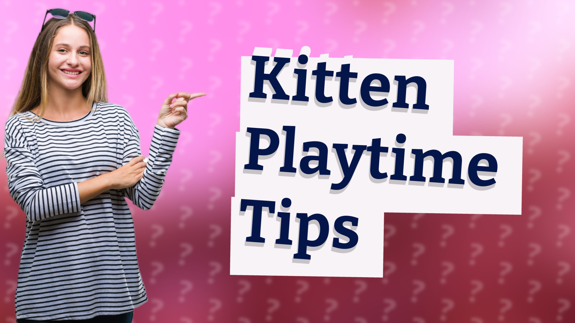 Kitten Playtime Tips
