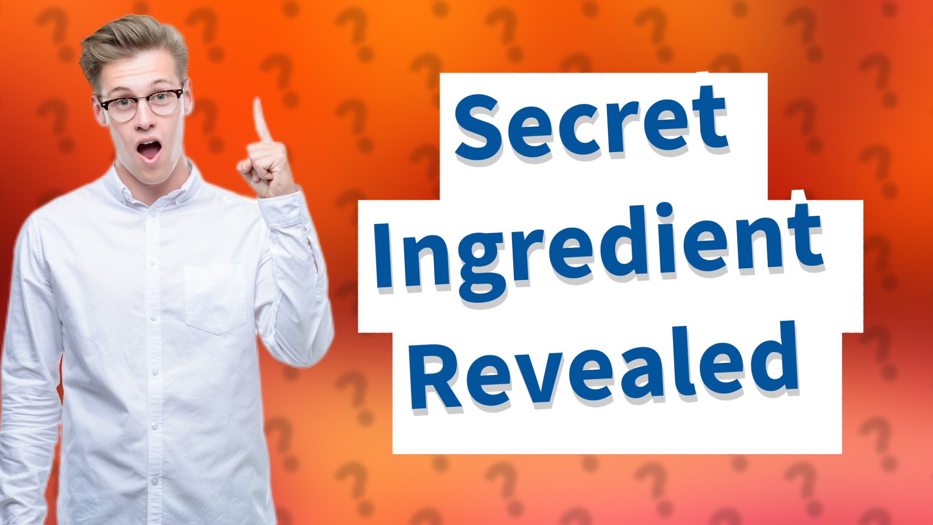 Secret Ingredient Revealed