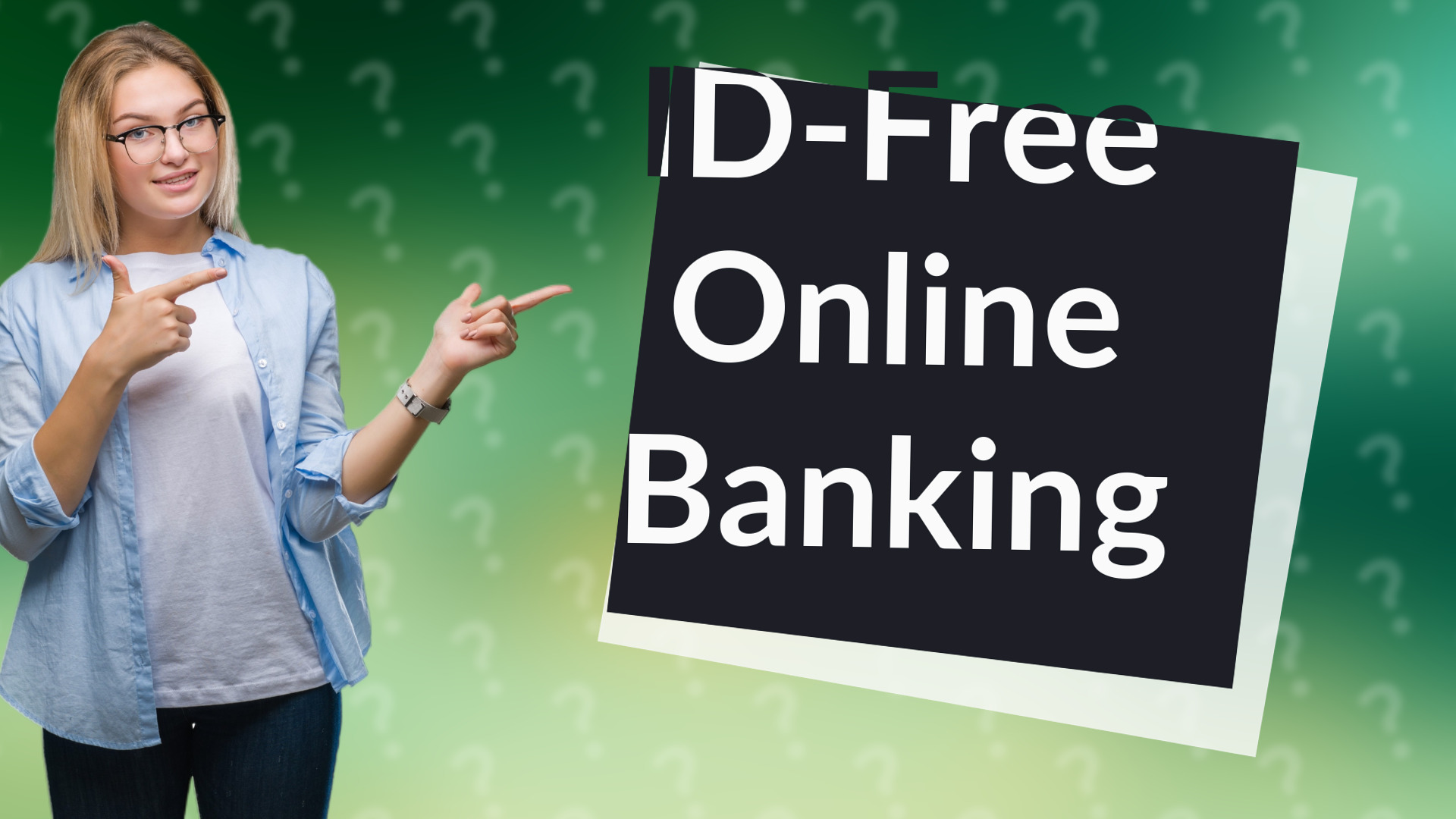 ID-Free Online Banking