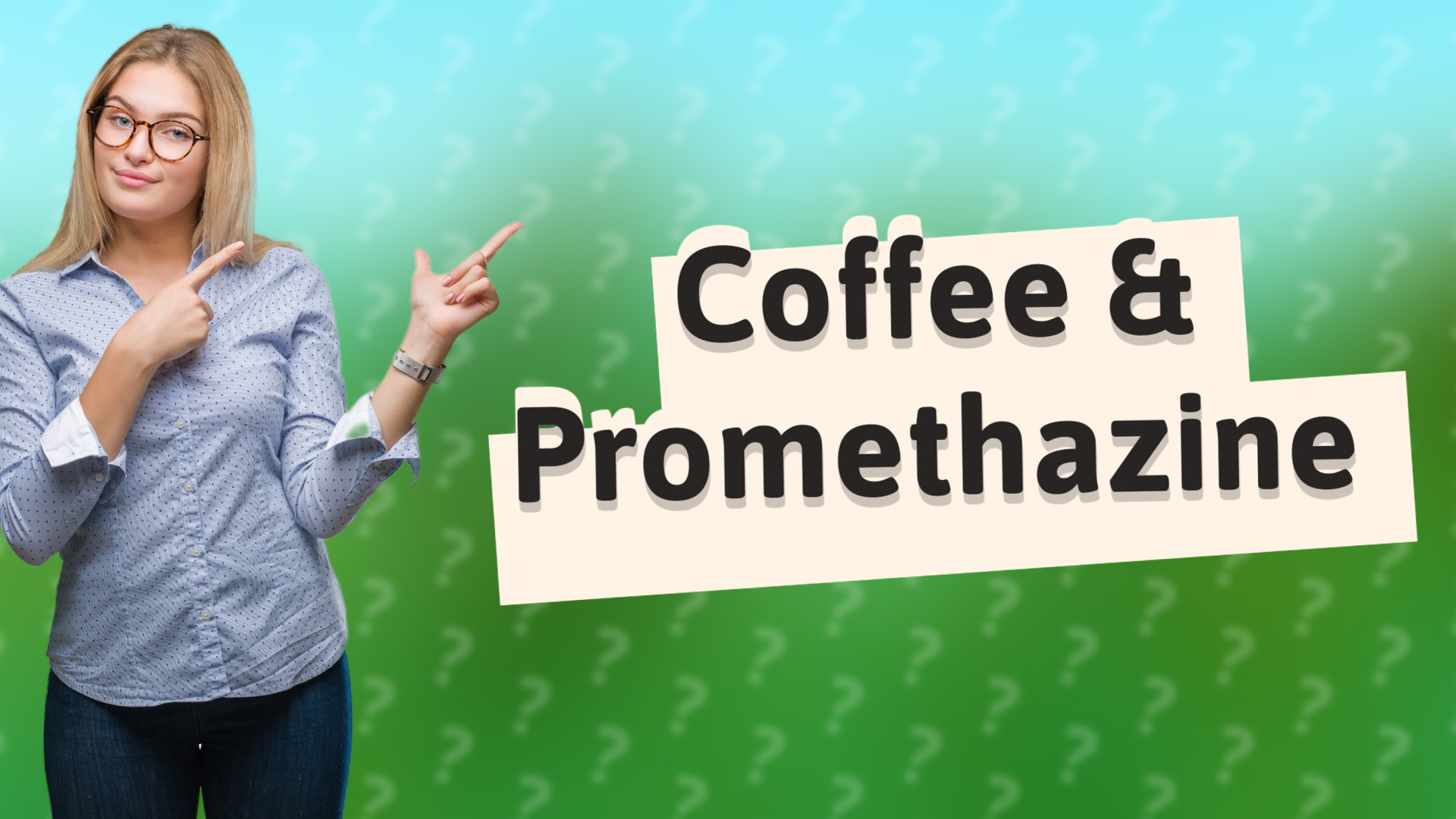 Coffee & Promethazine