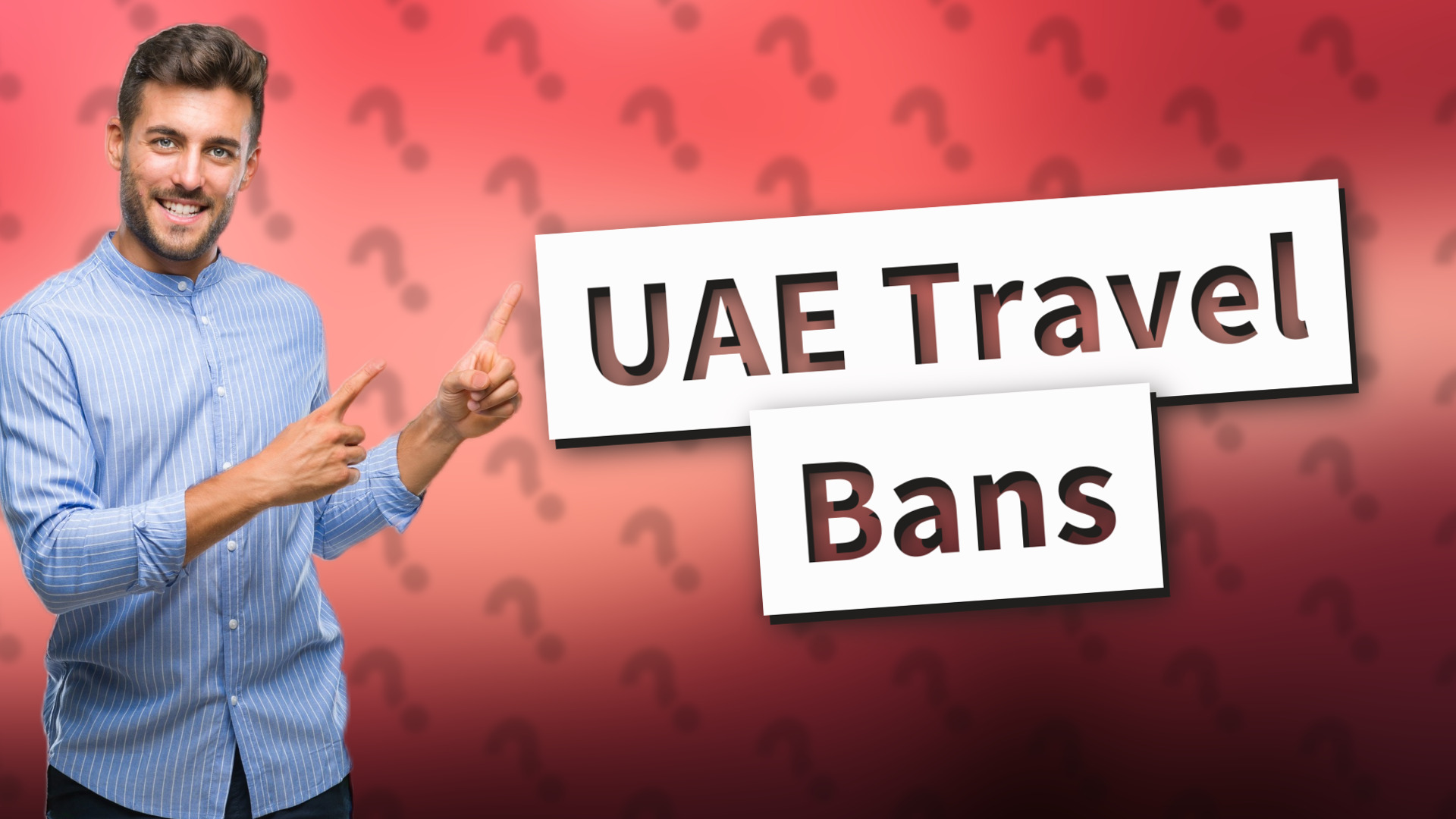 UAE Travel Bans