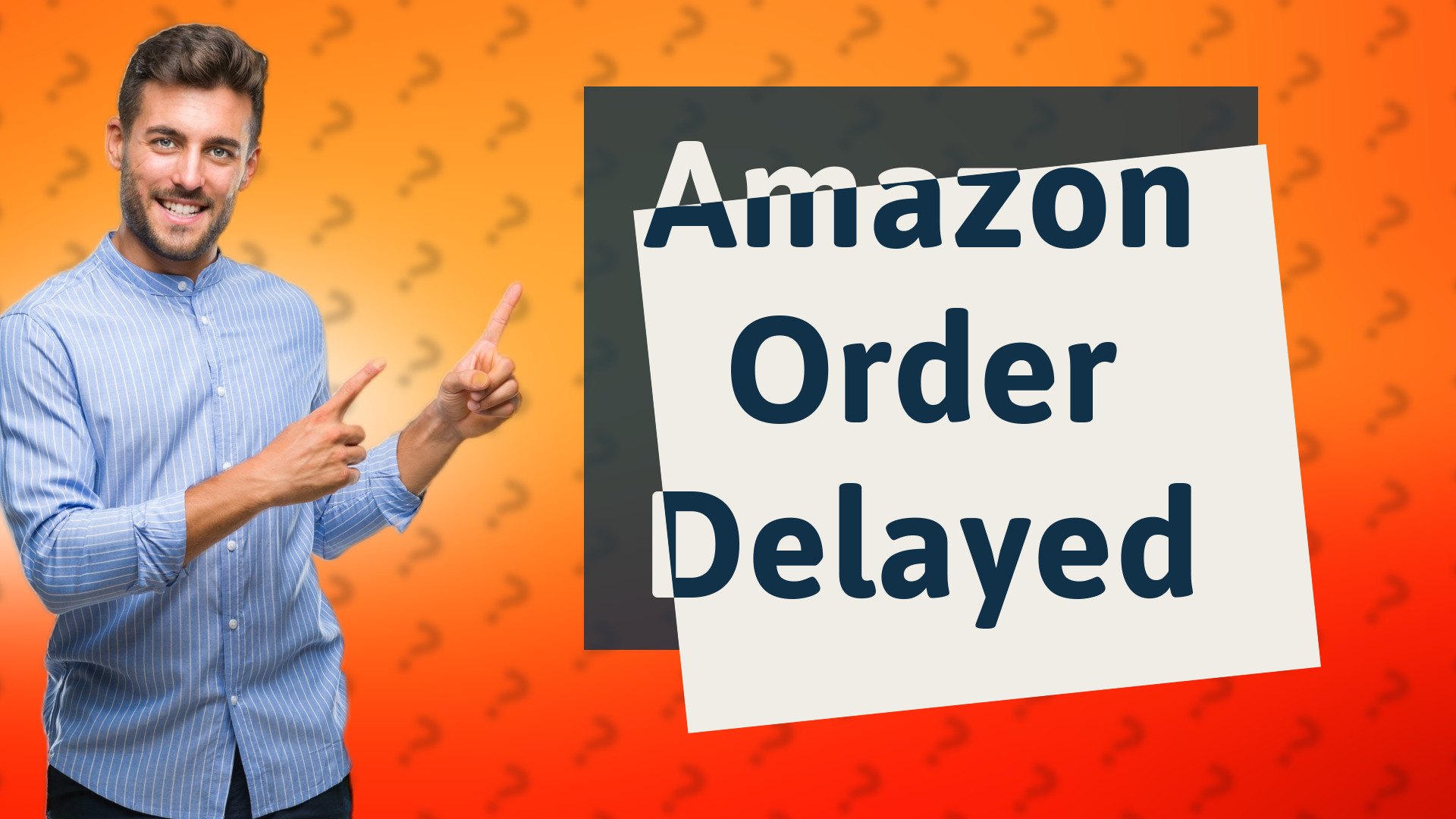 Amazon Order Delayed