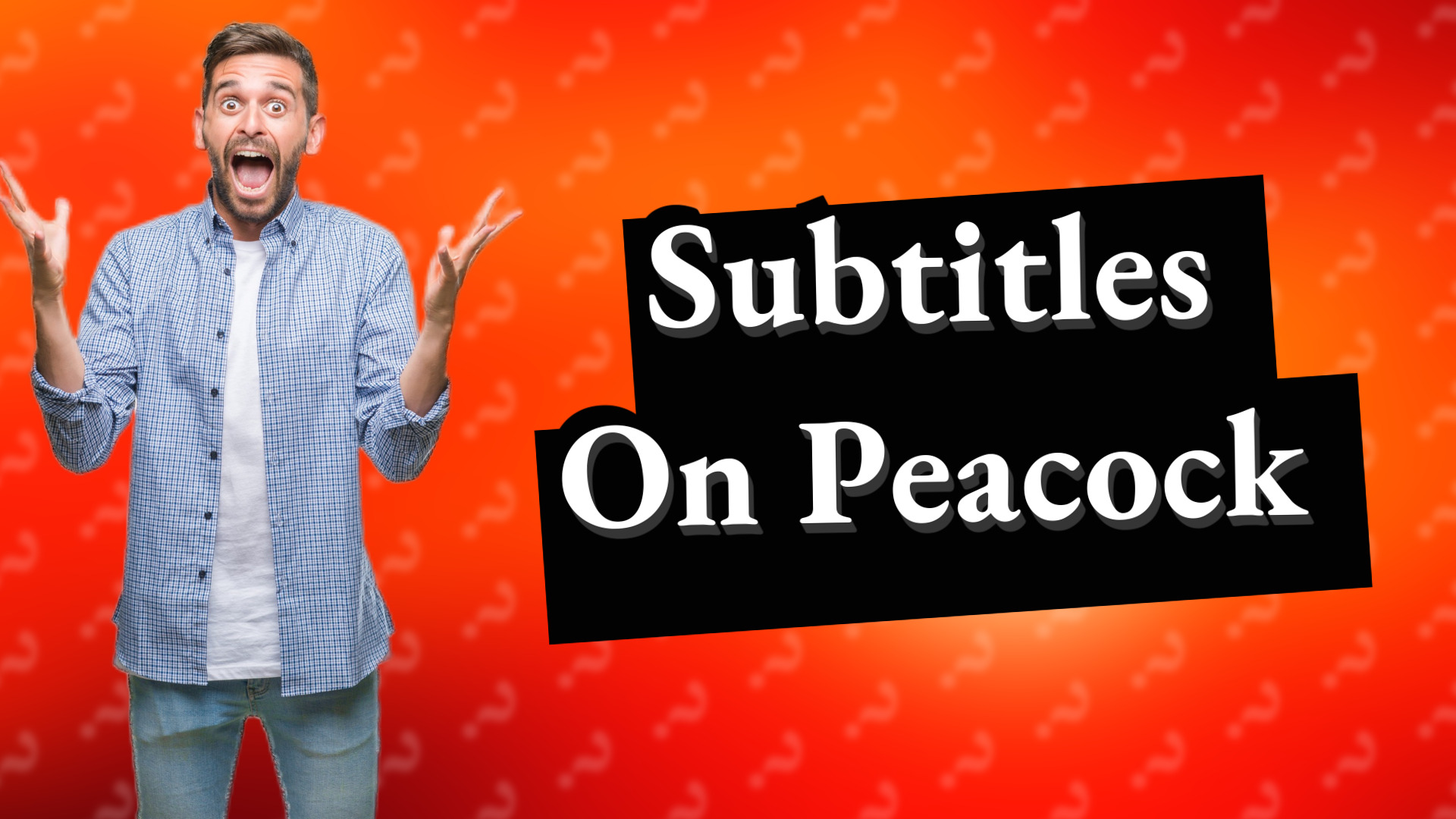 Subtitles On Peacock