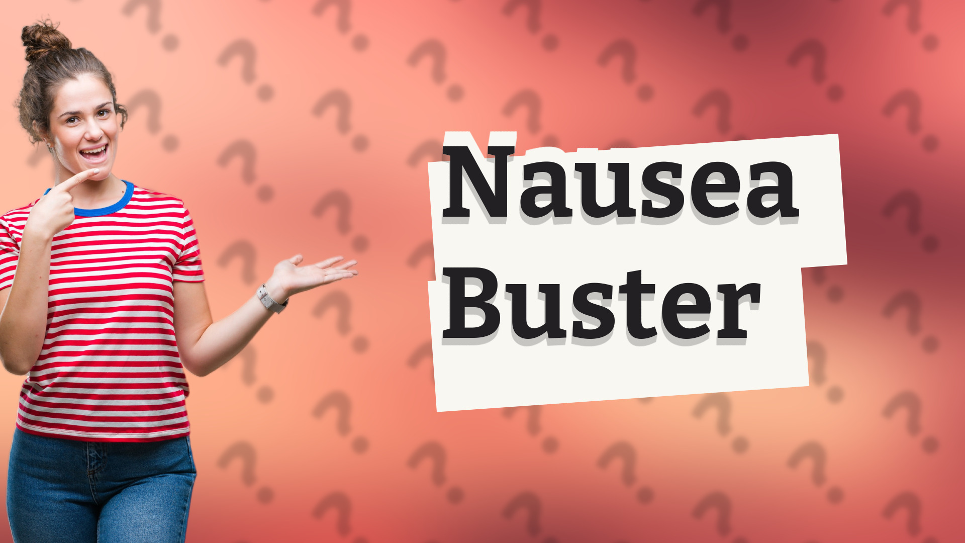 Nausea Buster
