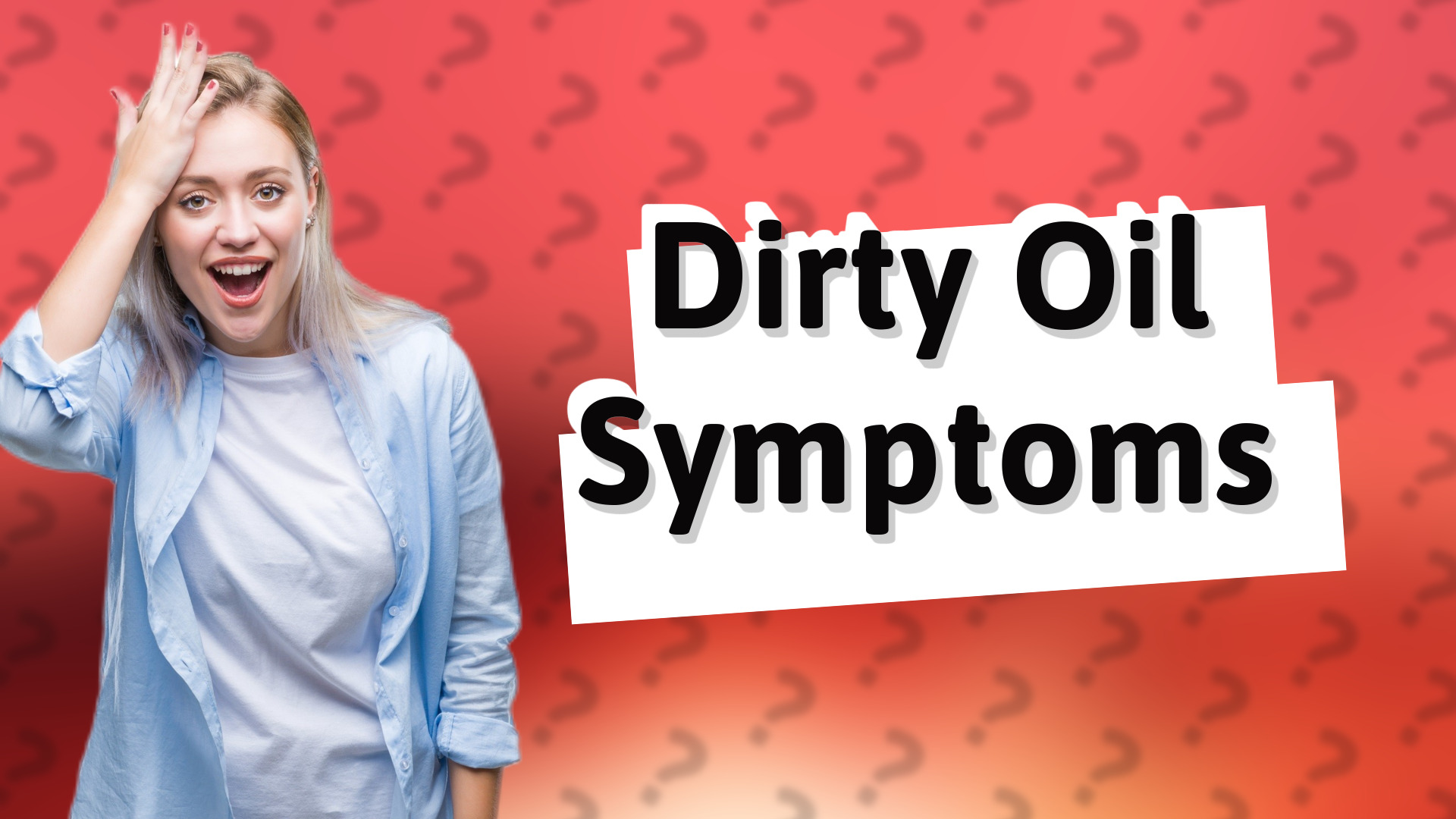 Dirty Oil Symptoms
