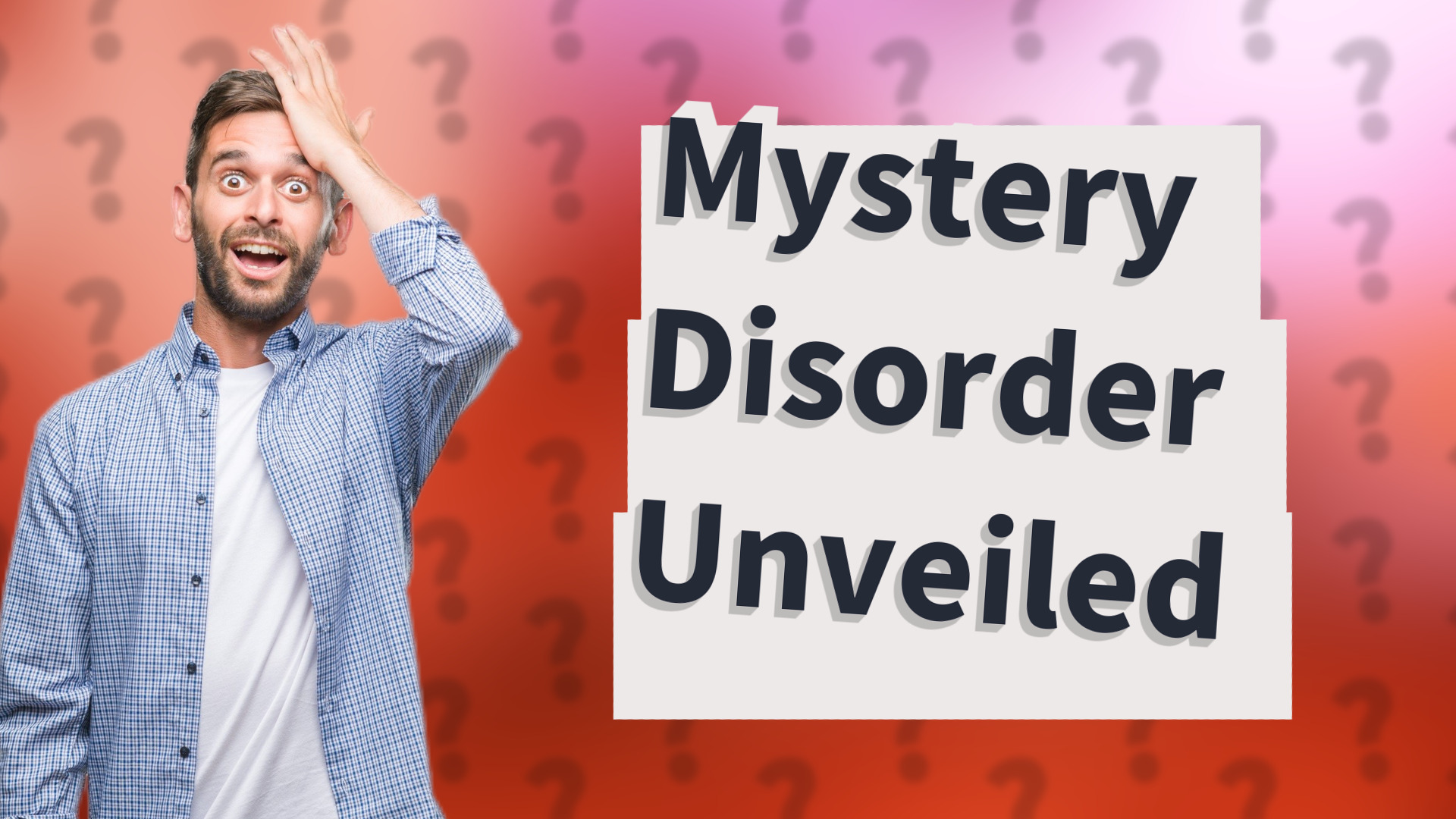Mystery Disorder Unveiled