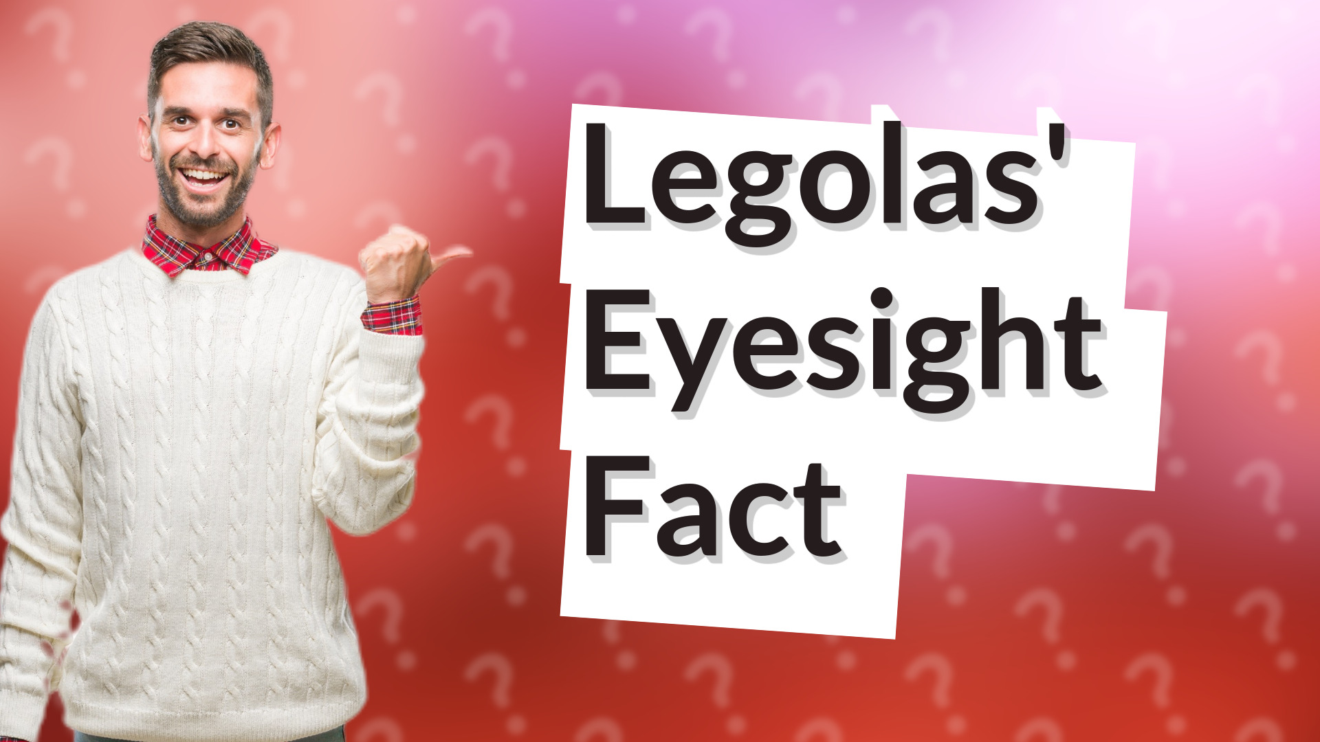 Legolas' Eyesight Fact