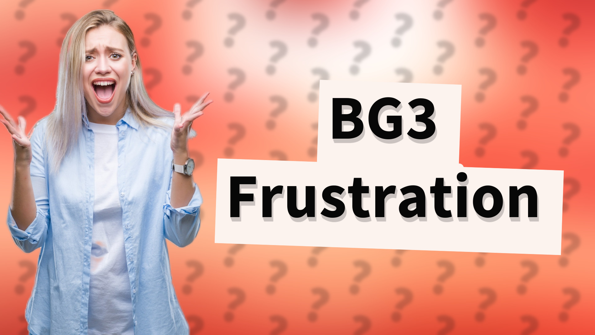 BG3 Frustration
