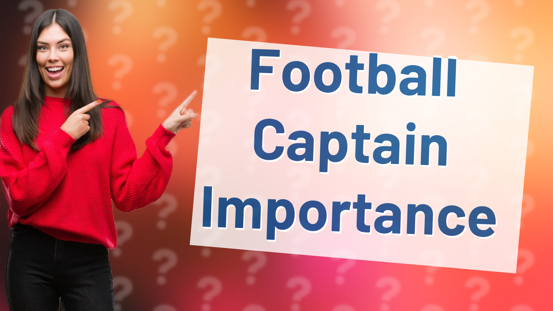 Football Captain Importance