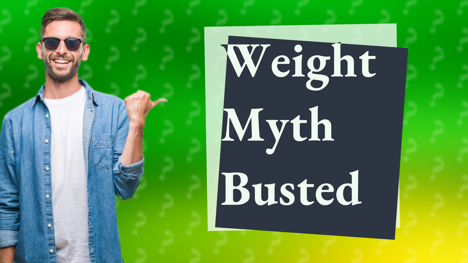 Weight Myth Busted