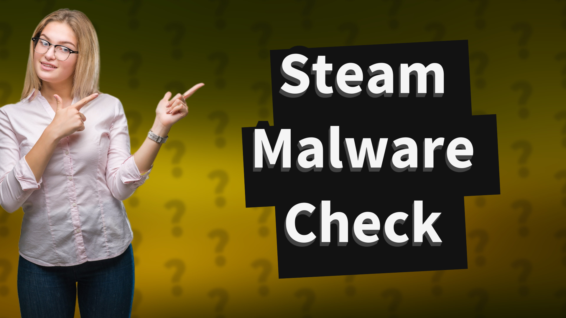 Steam Malware Check