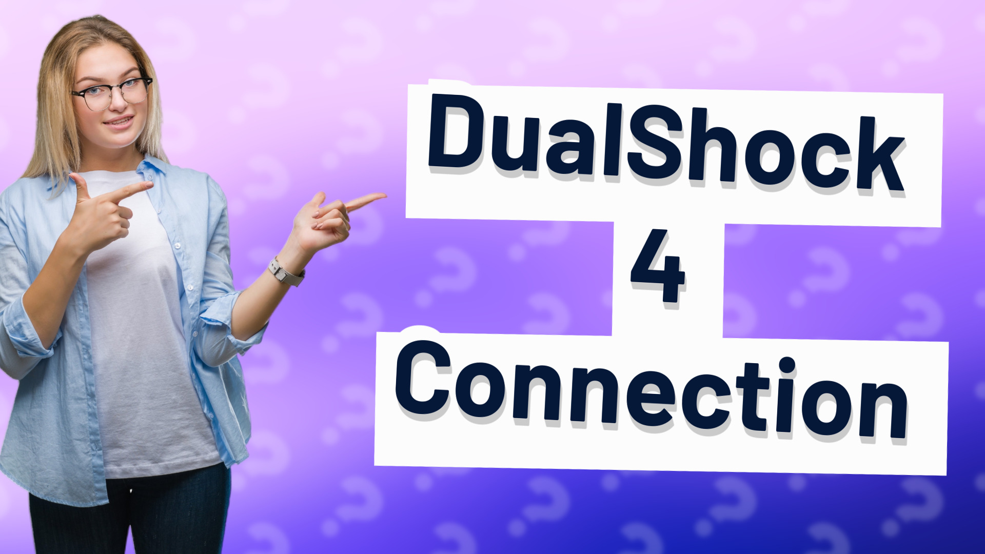 DualShock 4 Connection