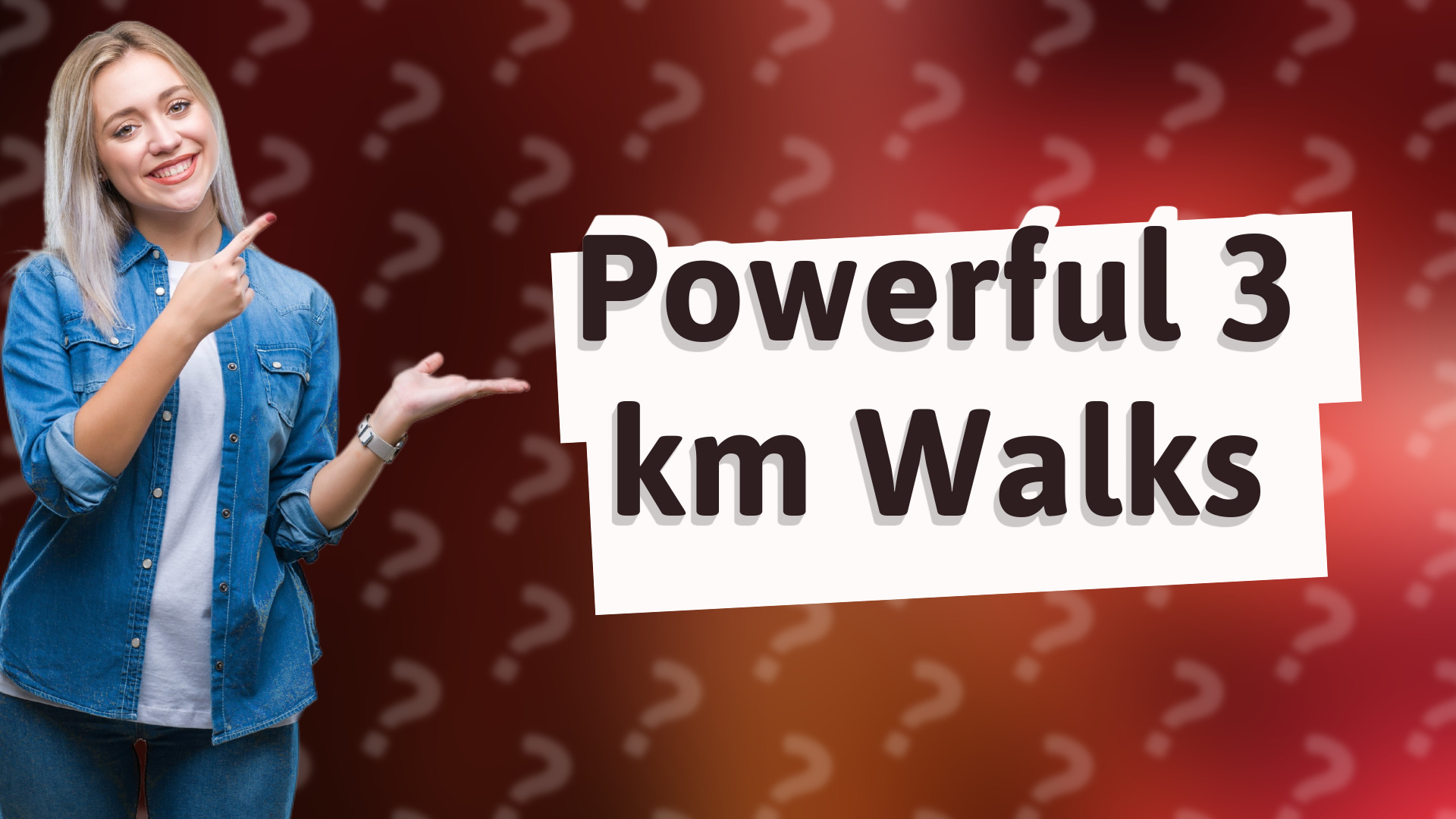 Powerful 3 km Walks