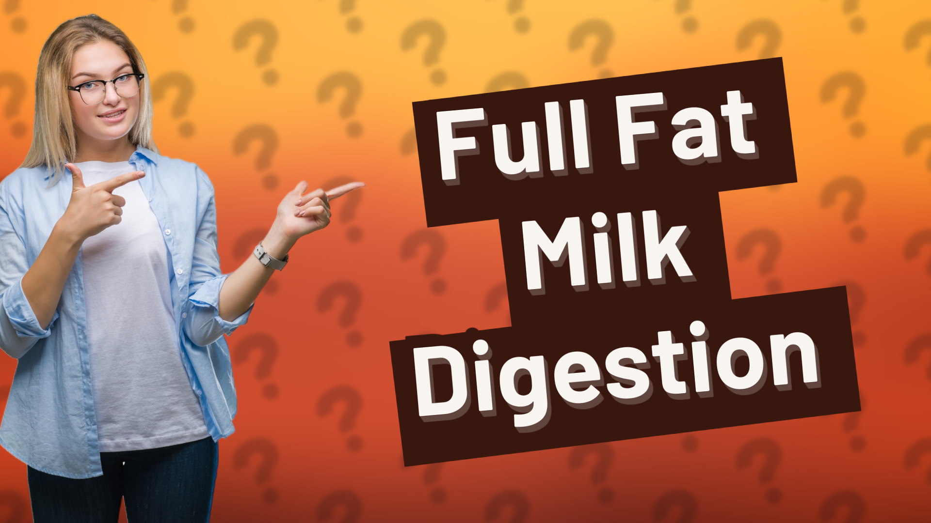 Full Fat Milk Digestion