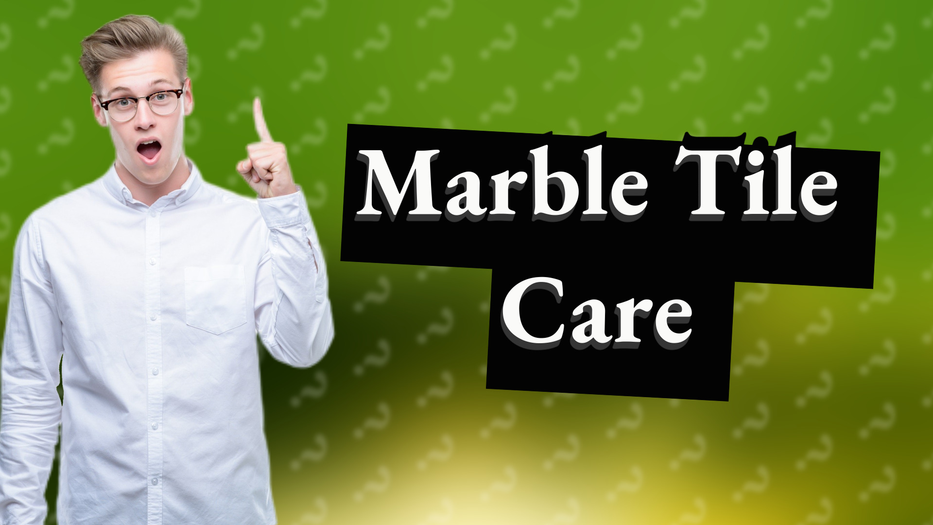 Marble Tile Care