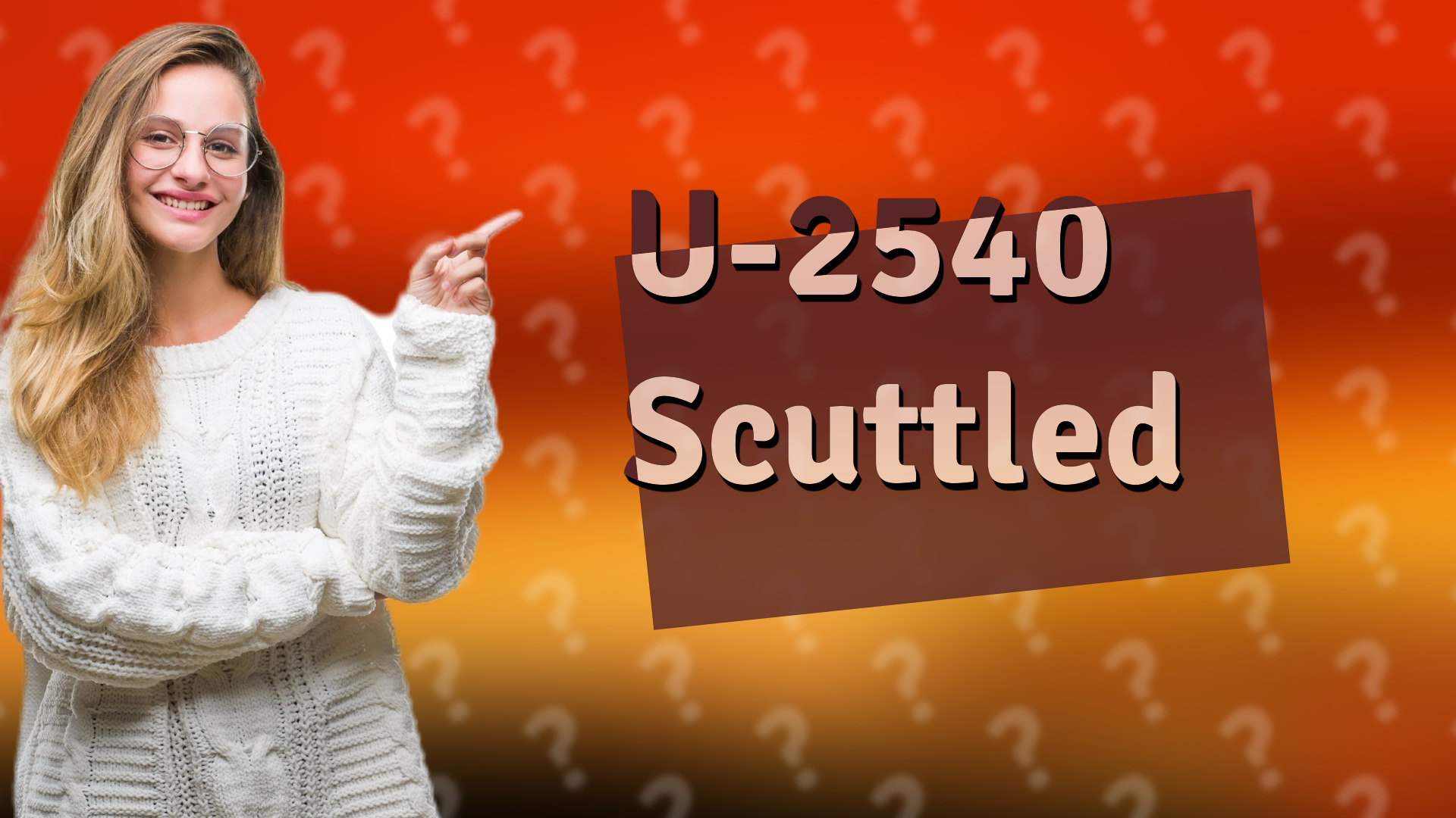 U-2540 Scuttled