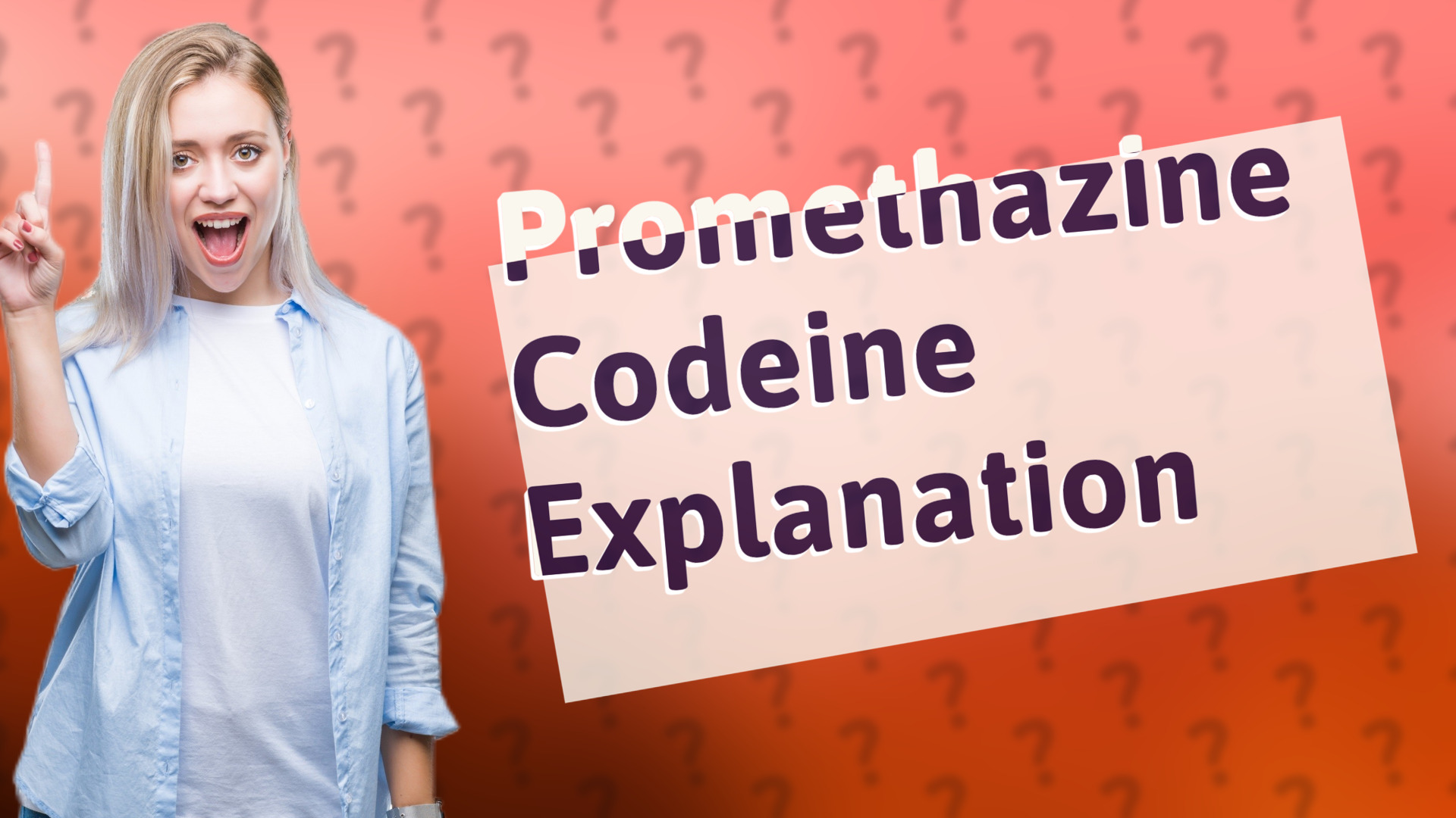 Promethazine Codeine Explanation