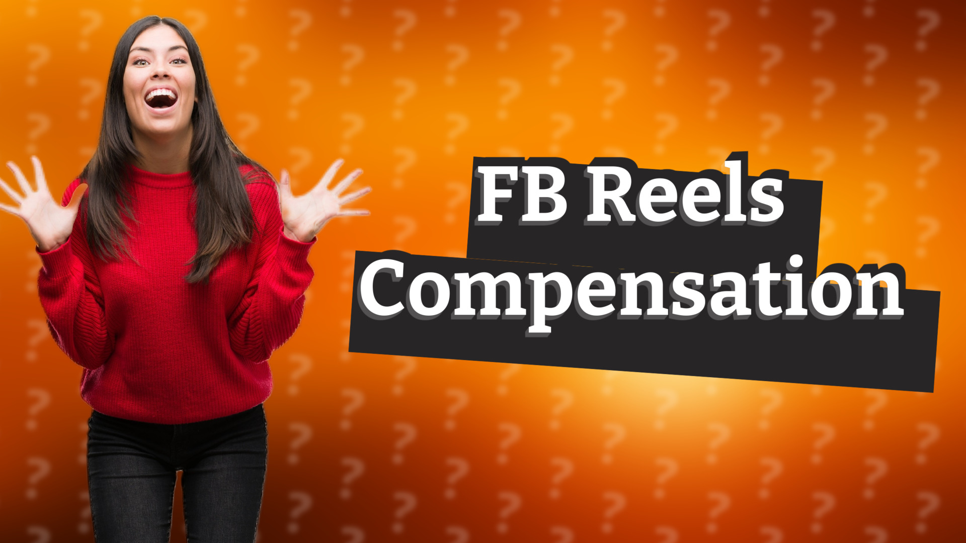 FB Reels Compensation