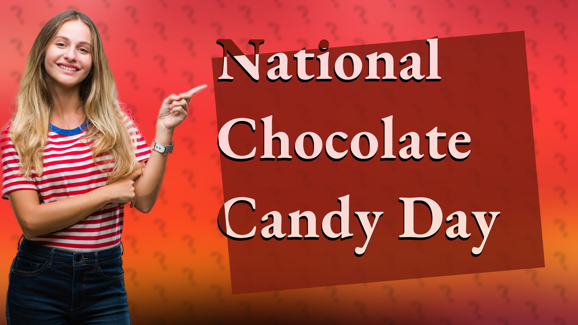 National Chocolate Candy Day