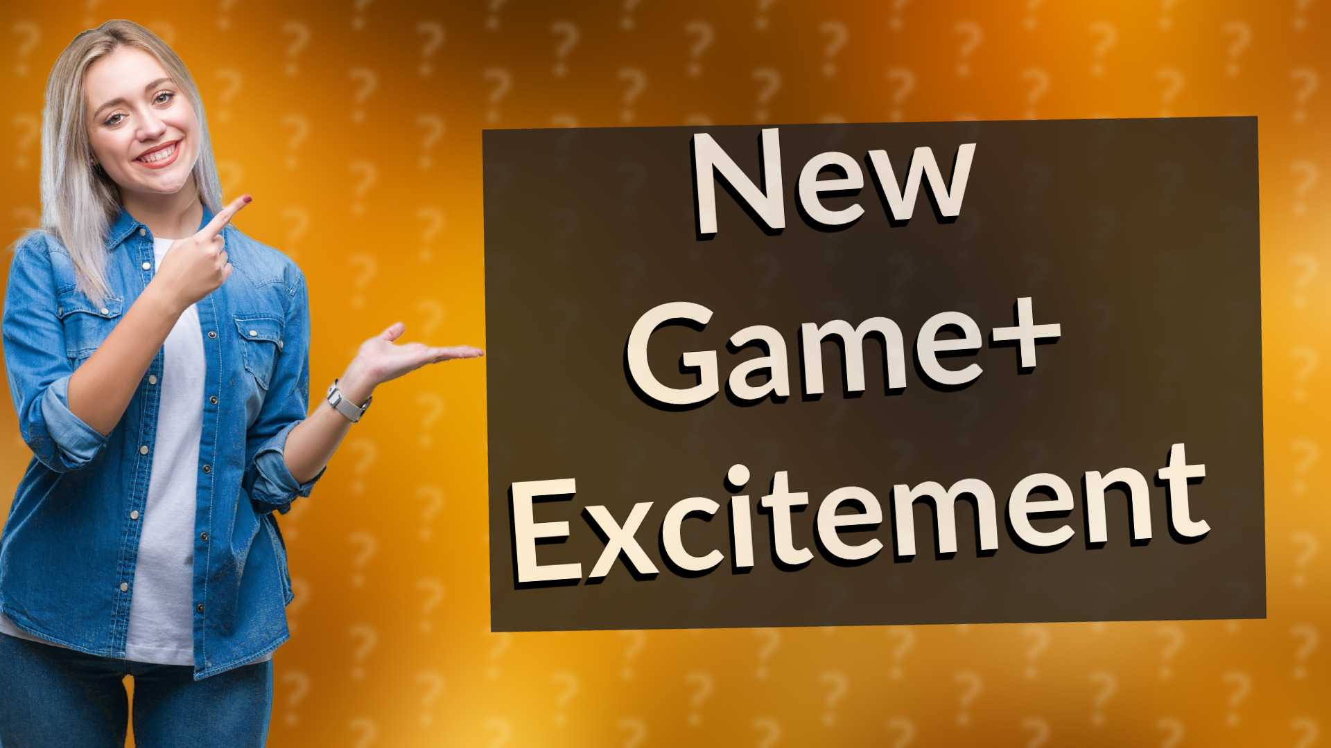 New Game+ Excitement