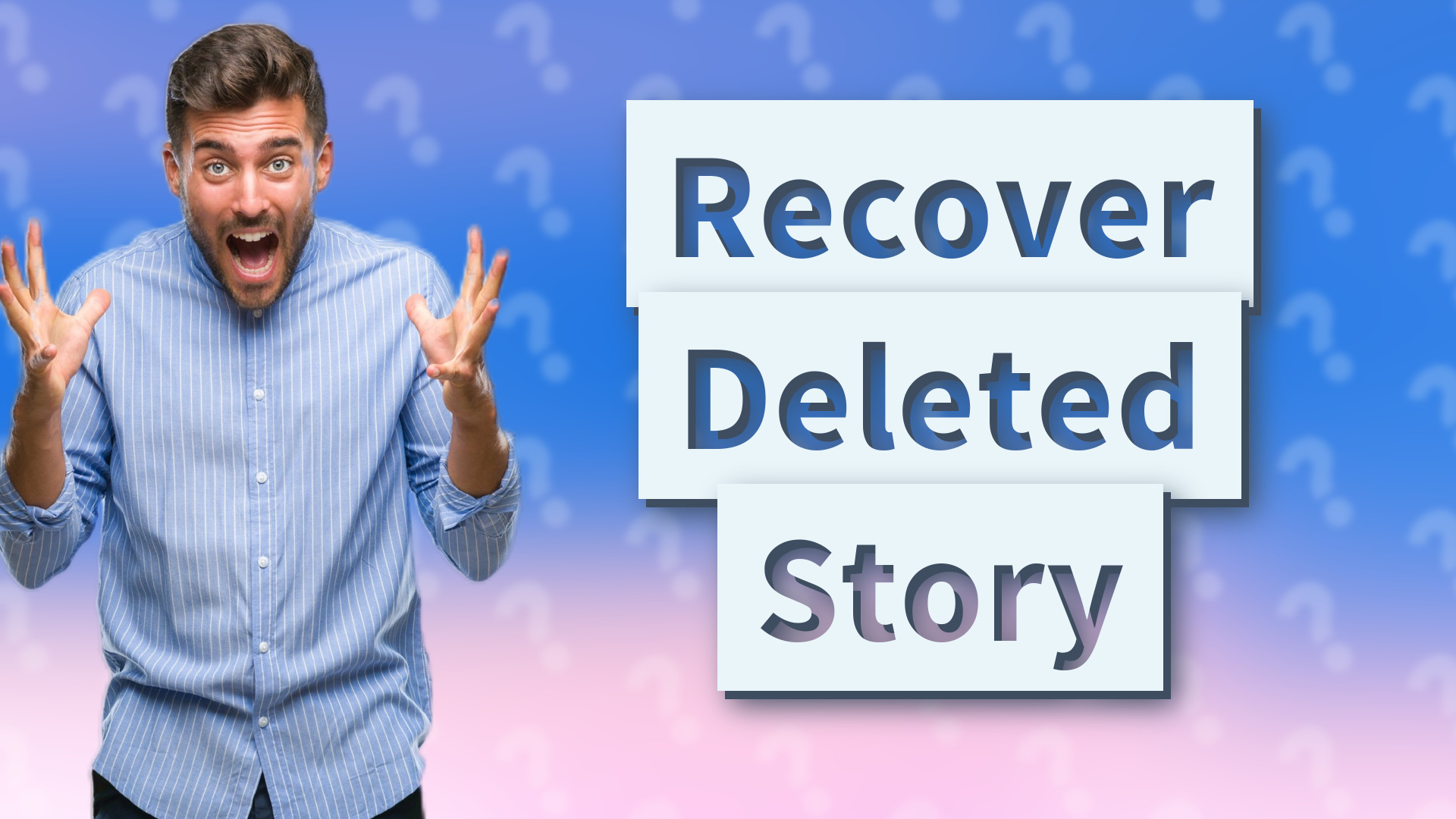 Recover Deleted Story