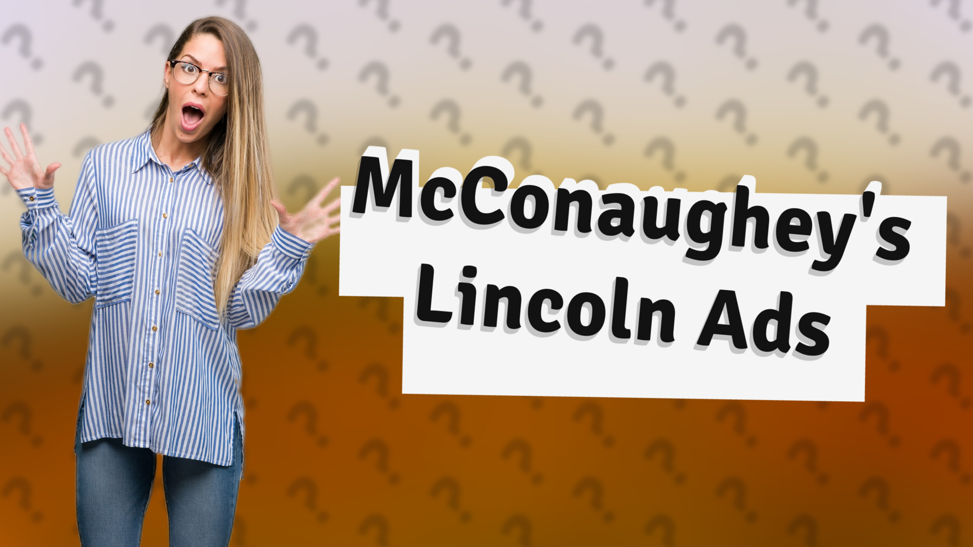 McConaughey's Lincoln Ads