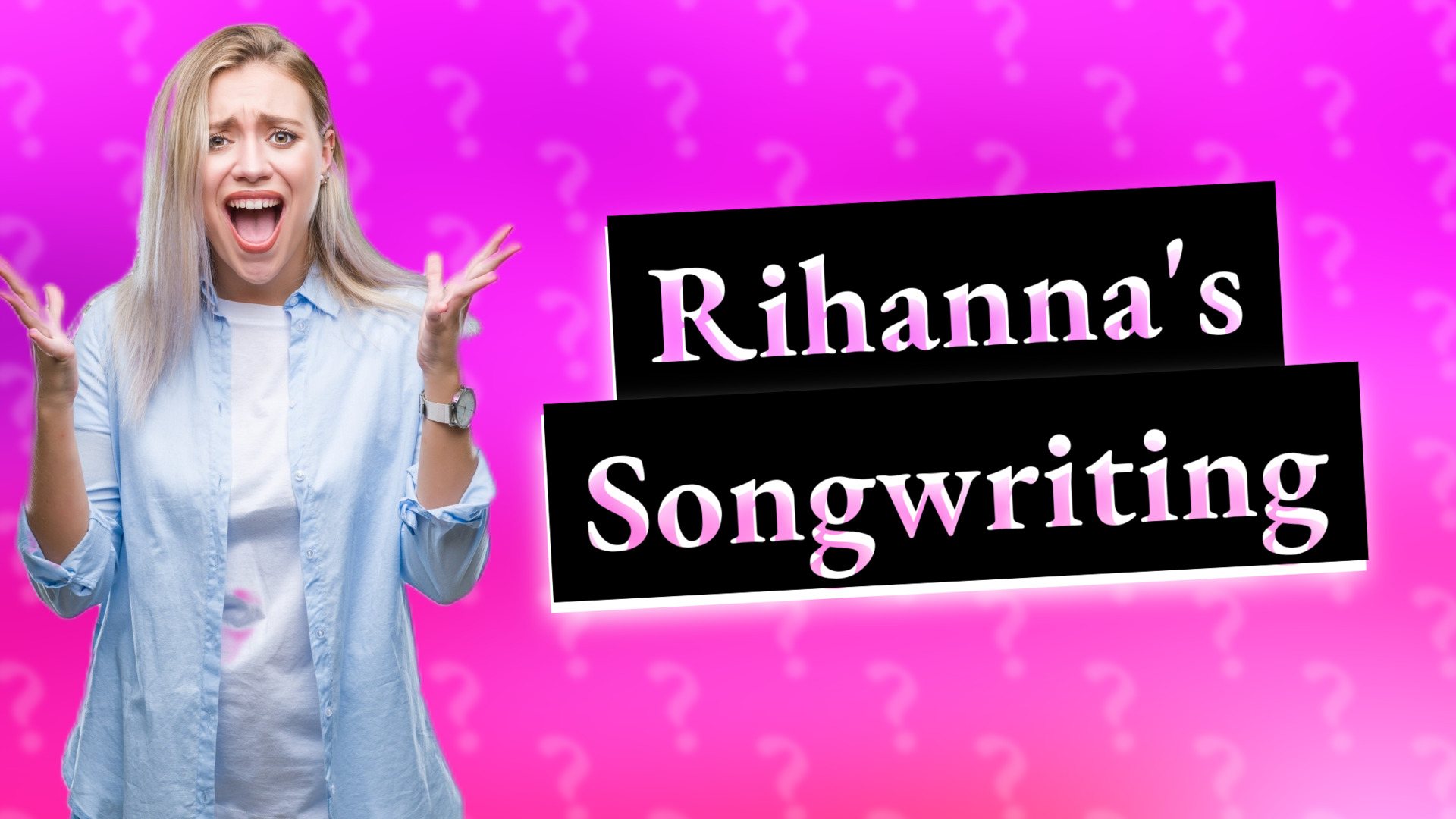 Rihanna's Songwriting