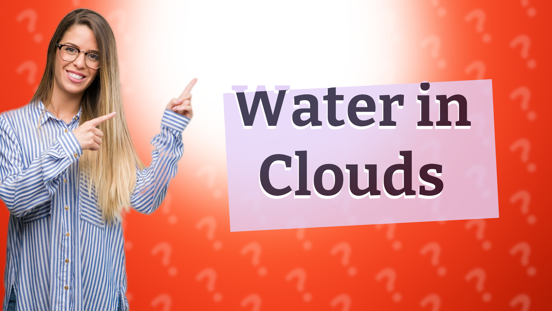 Water in Clouds